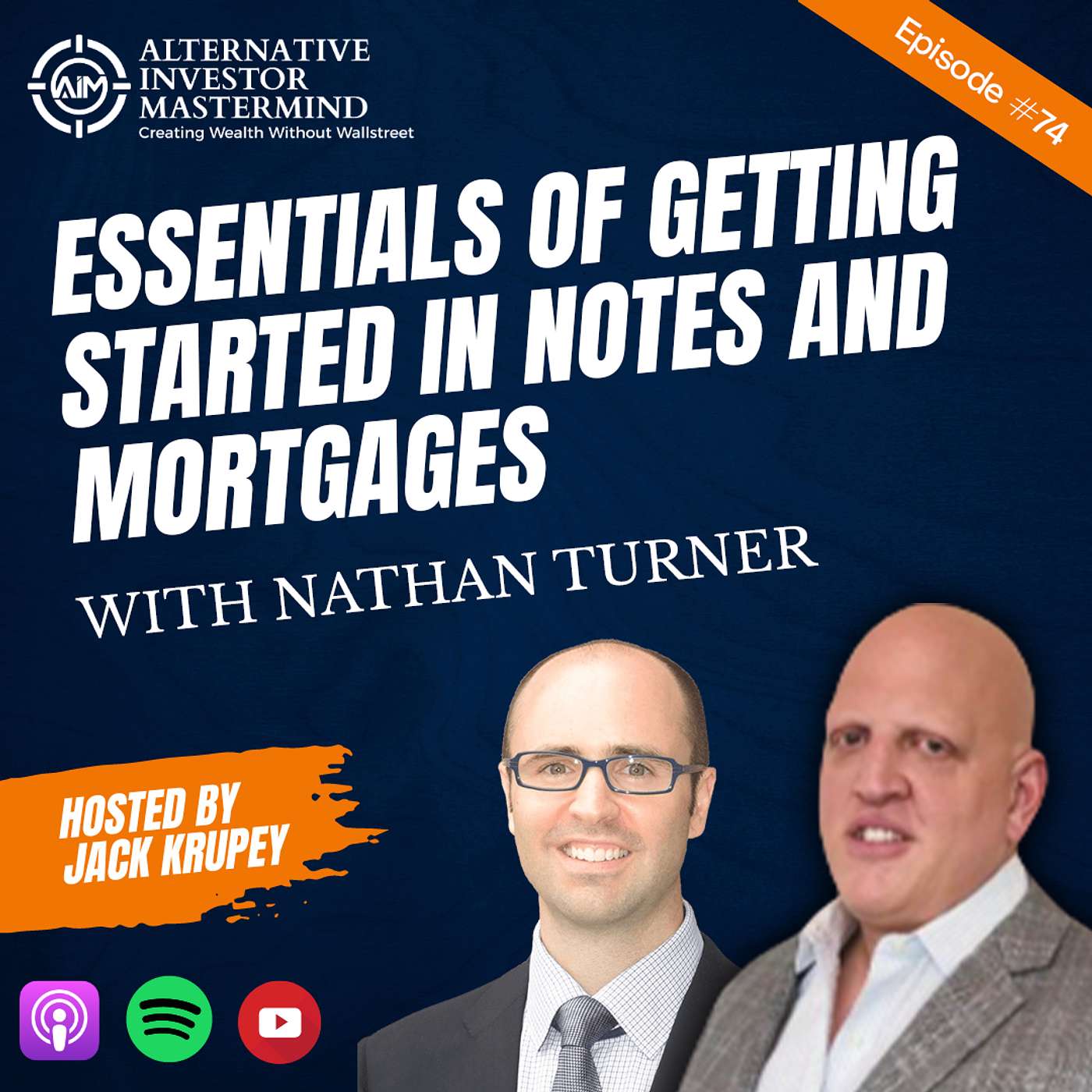 Essentials of Getting Started in Notes and Mortgages with Nathan Turner