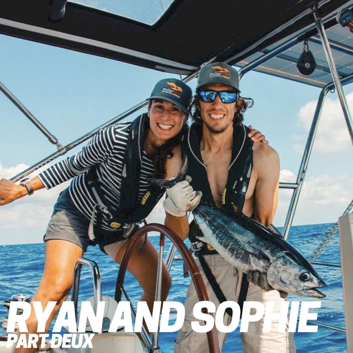 Ryan & Sophie Part Deux, Ryan & Sophie Sailing - The Ocean Cruisers Podcast - Chat 53