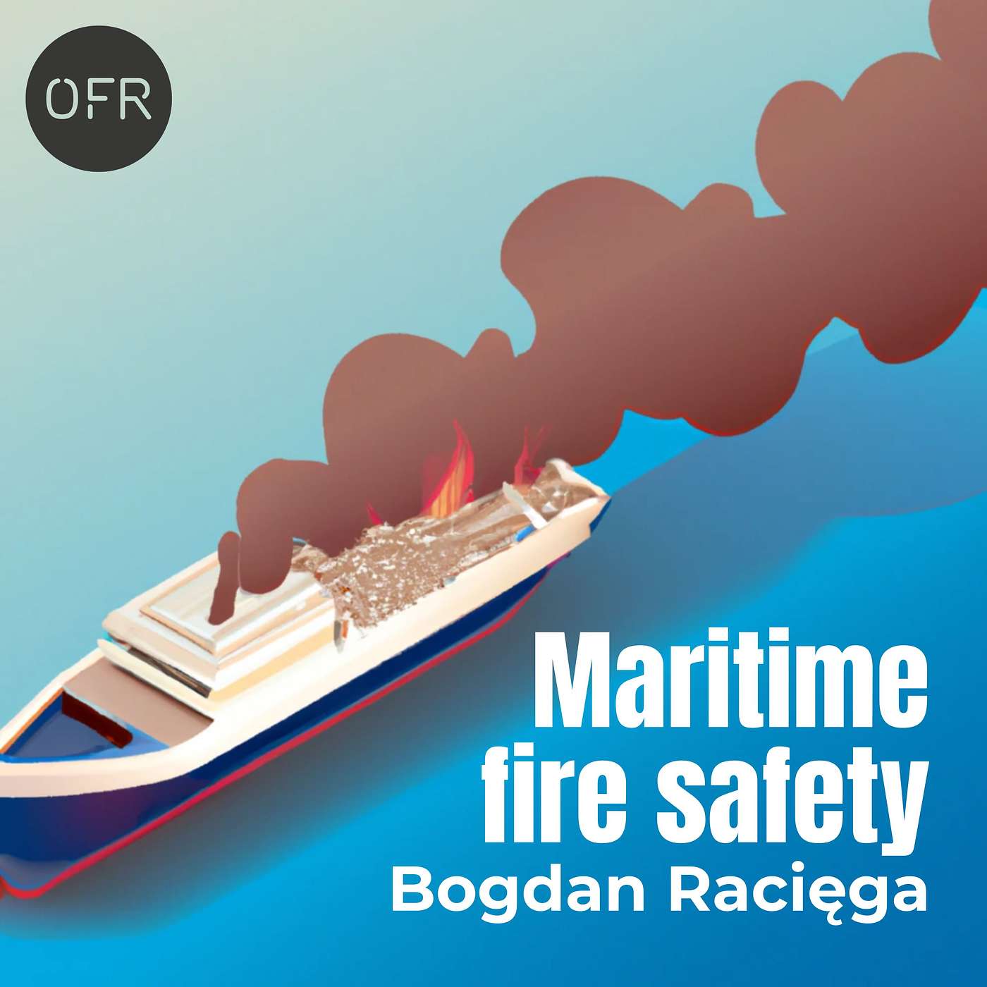 113 - Exploring Maritime Fire Safety with Bogdan Racięga