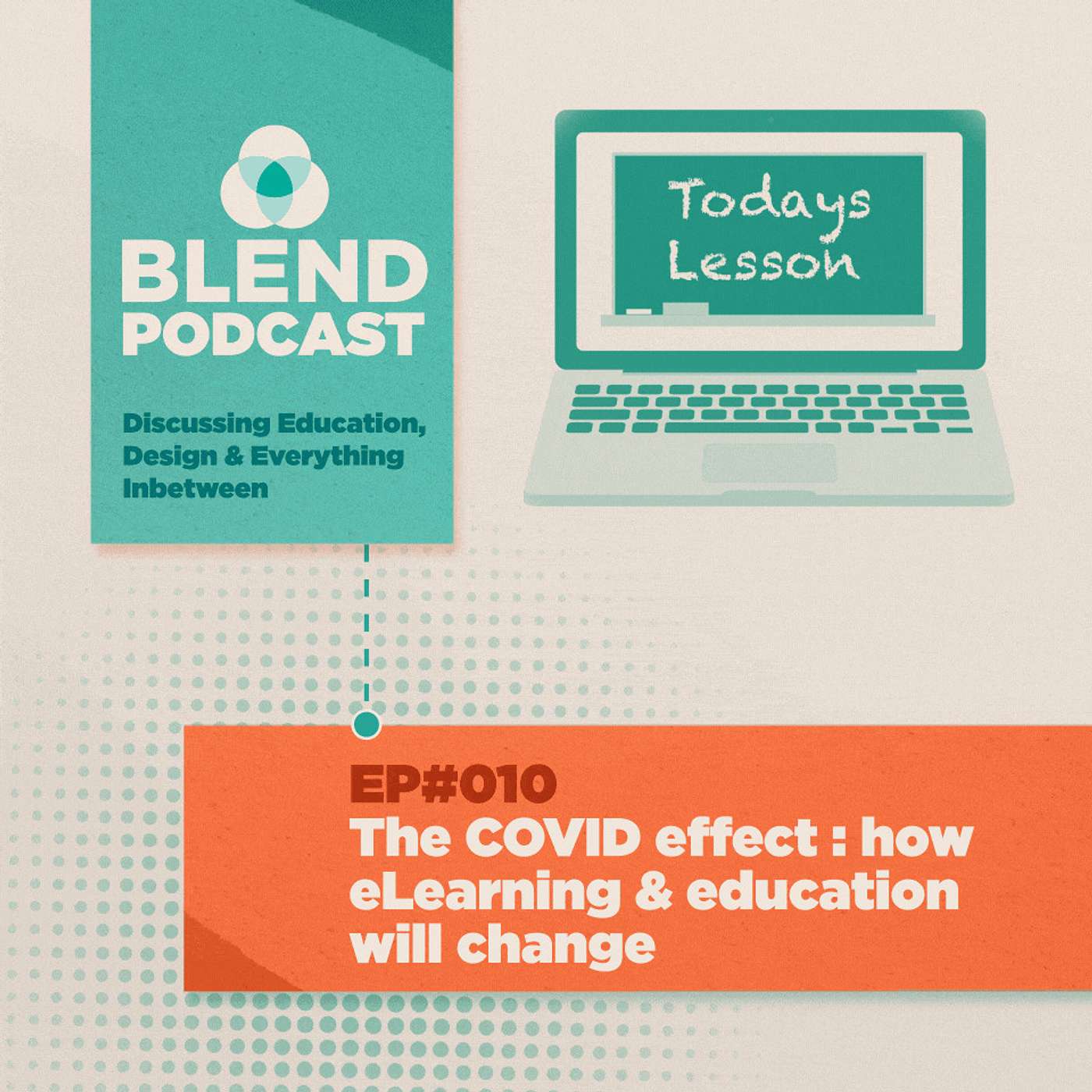 #10 The Covid Effect - How eLearning and Education will change #10 The Covid Effect - How eLearning and Education will change