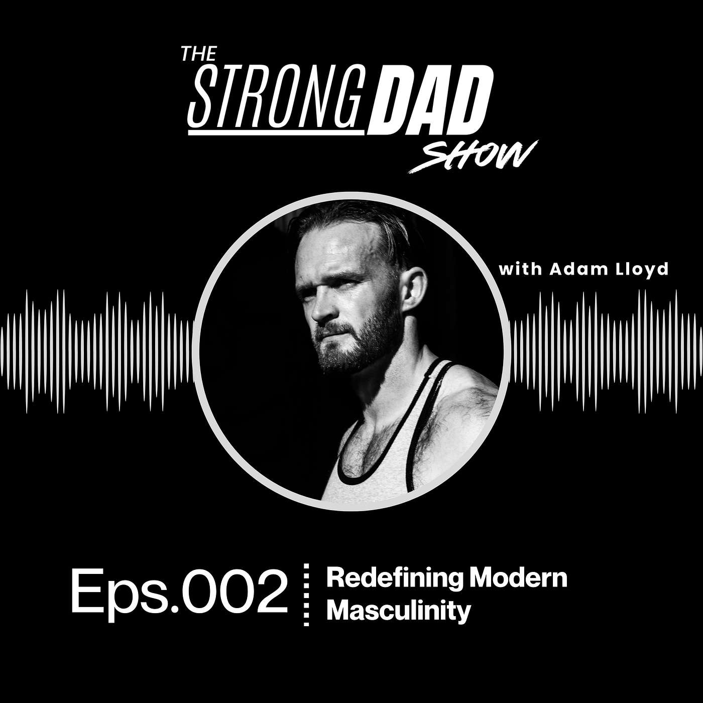 The StrongDad Show