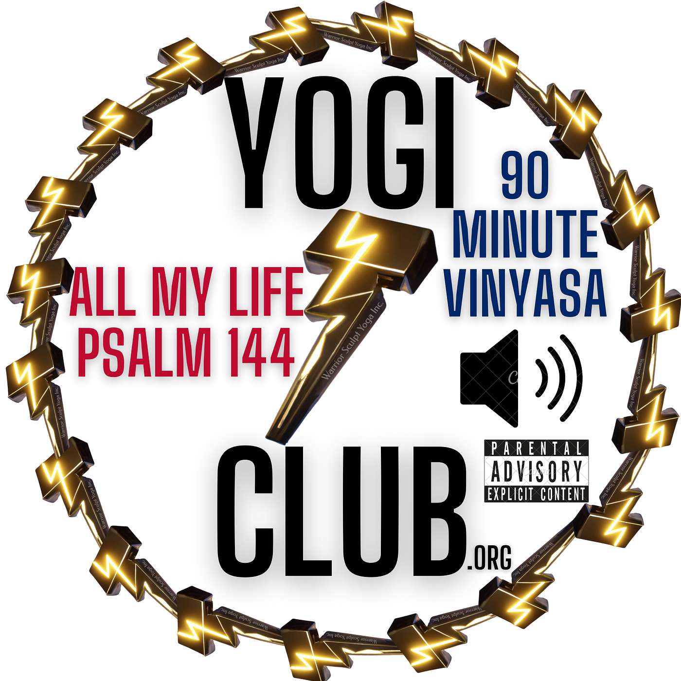 All My Life, Psalms 144, Maxflowyoga 90 minute vinyasa