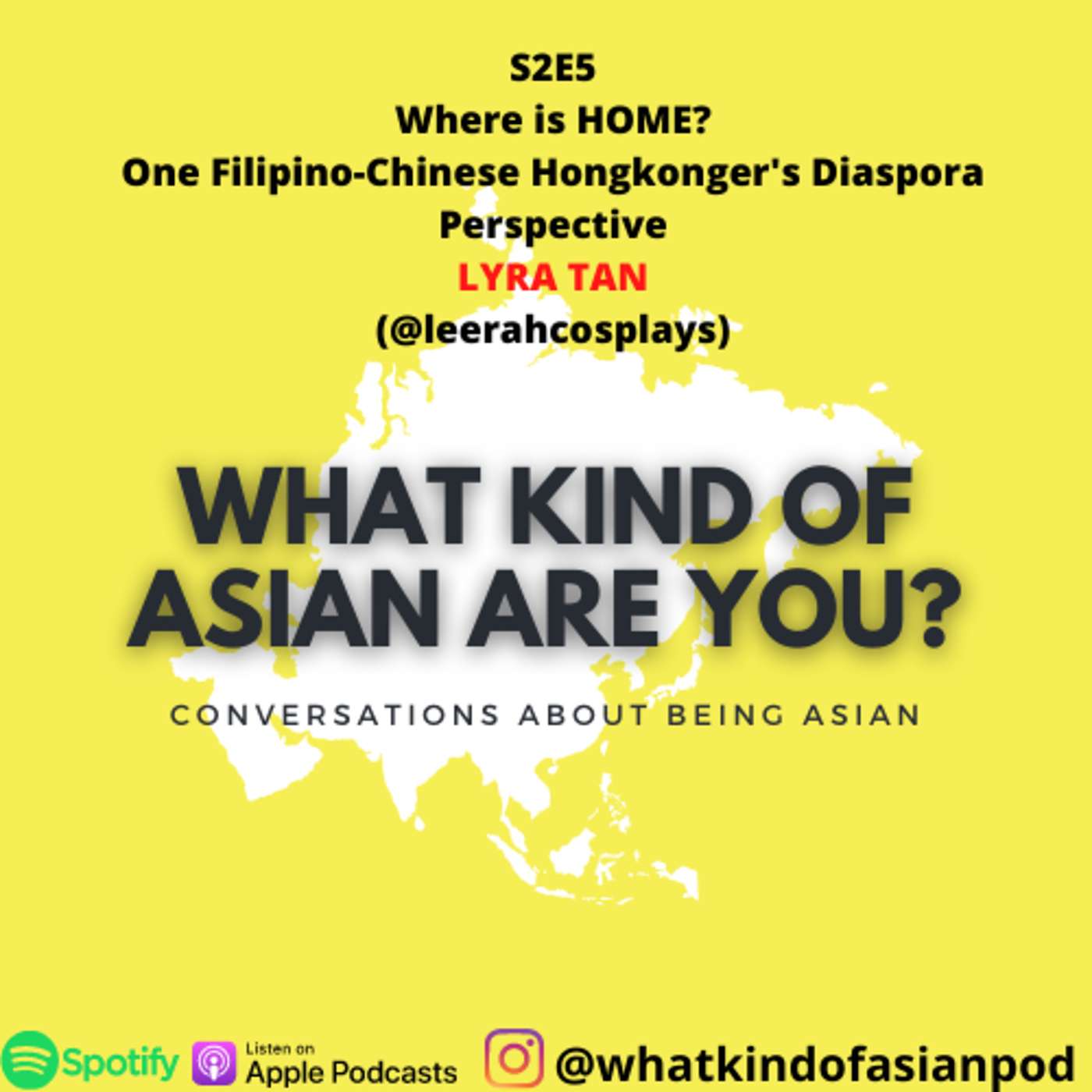 24 - Where is HOME? (One Filipino-Chinese Hongkonger's Diaspora Perspective) w/Lyra Tan (@leerahcosplays) episode artwork