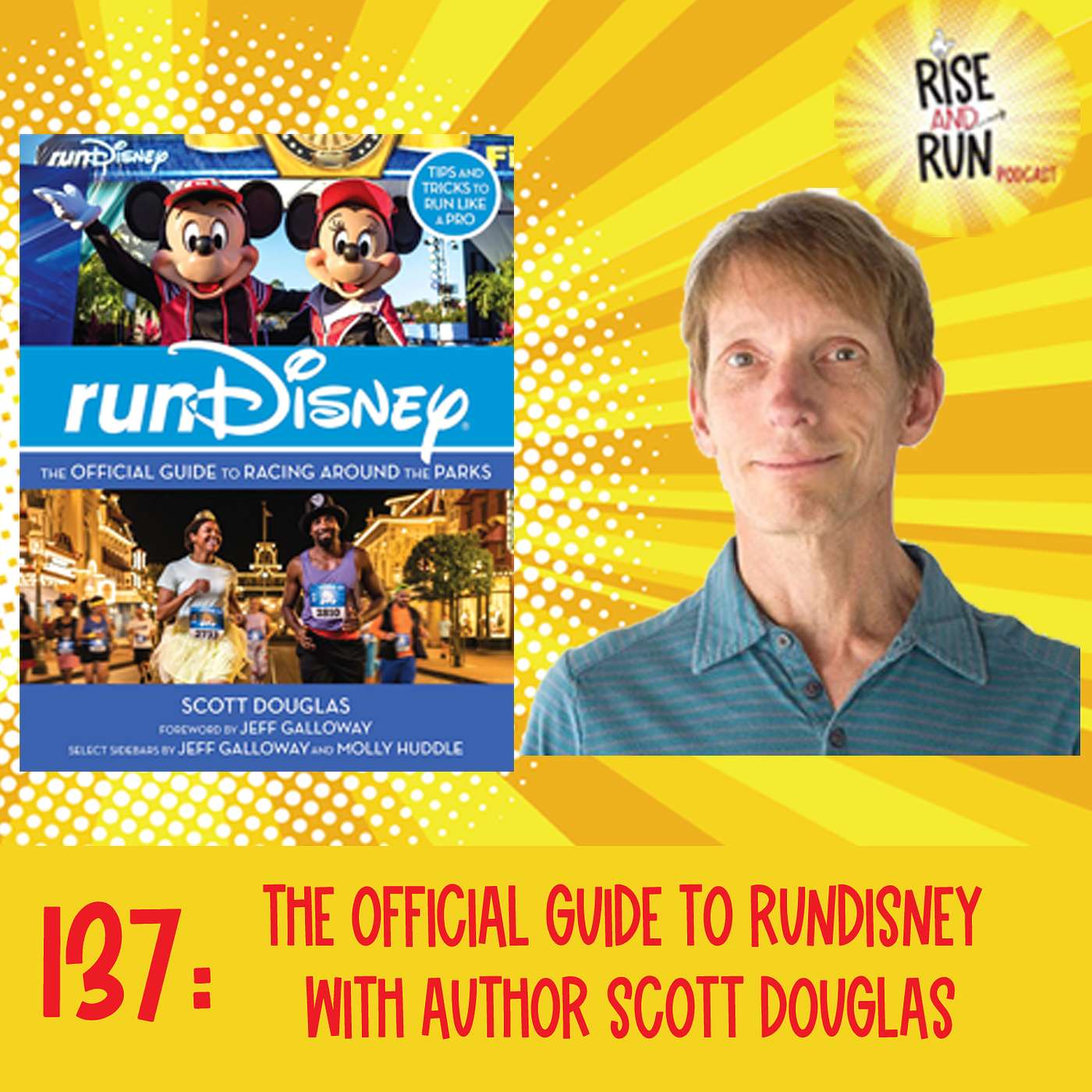 137: The Official Guide to runDisney With Author Scott Douglas