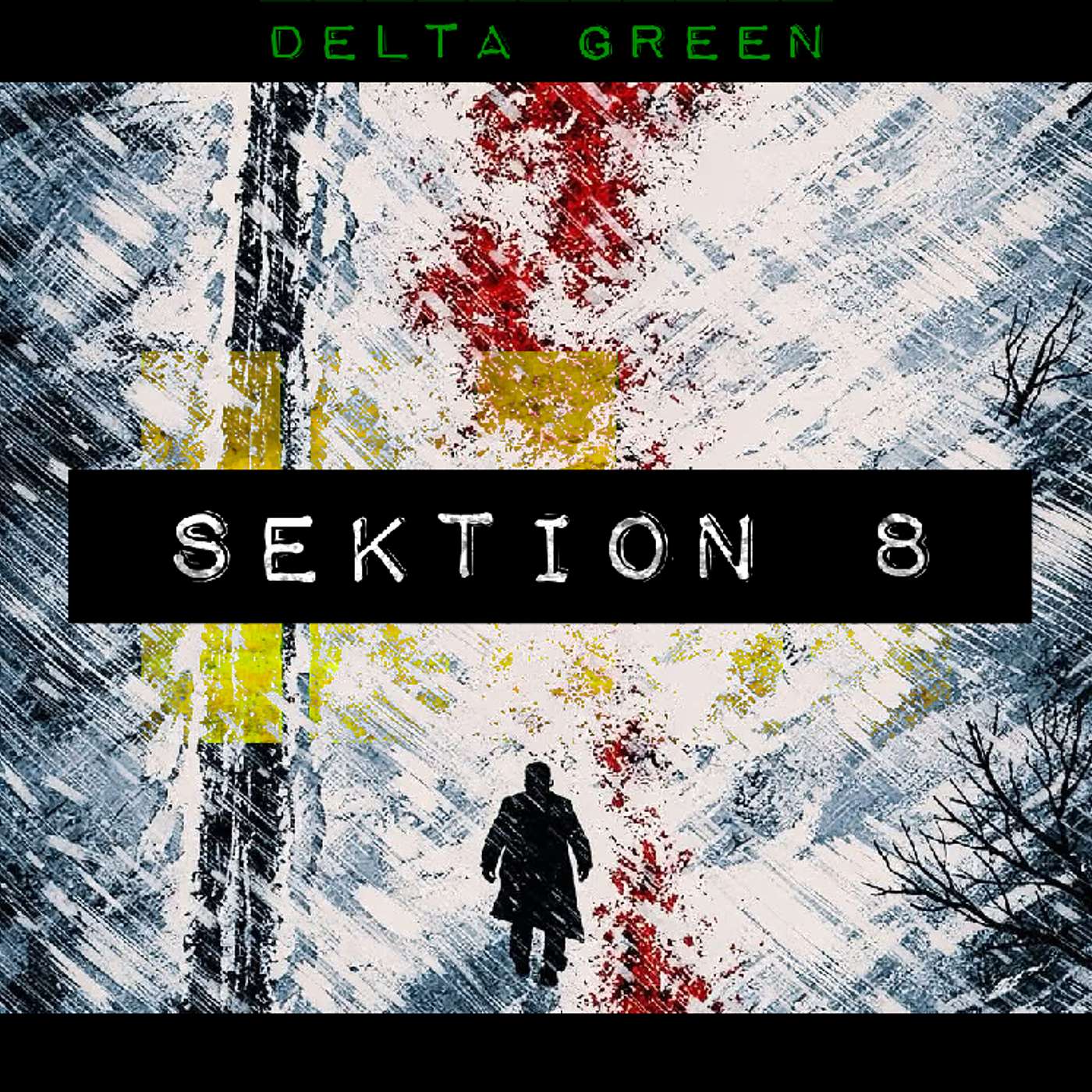 Delta Green - Sektion 8 [teaser]