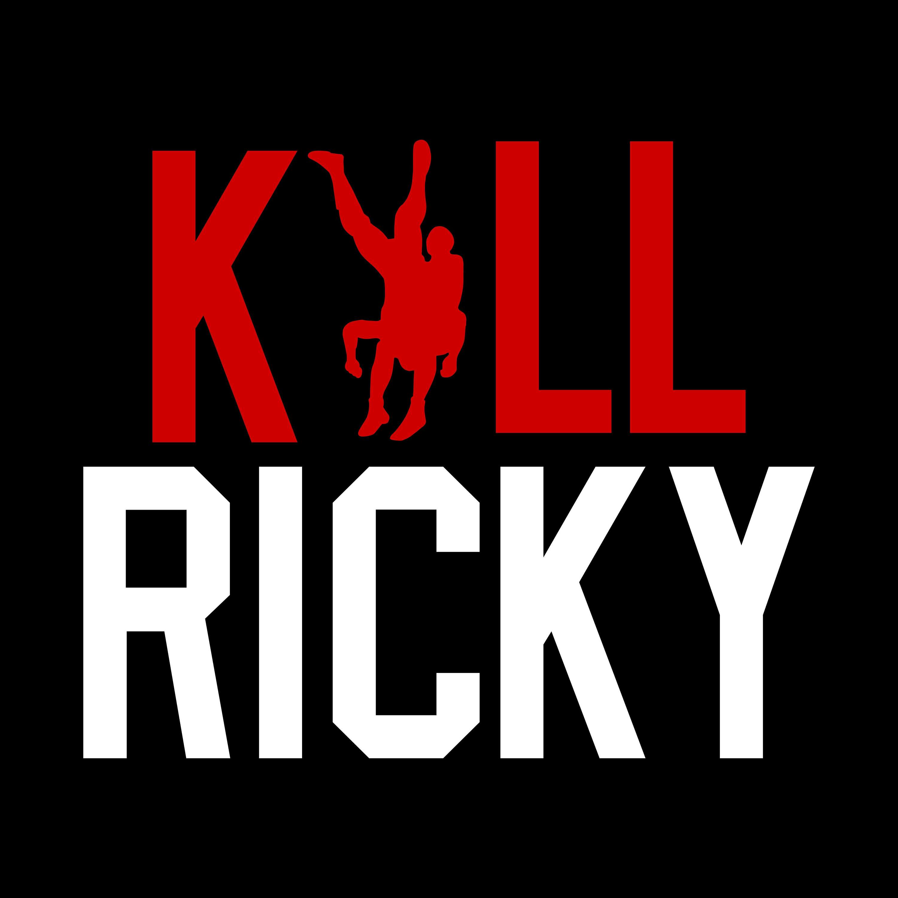KILL RICKY