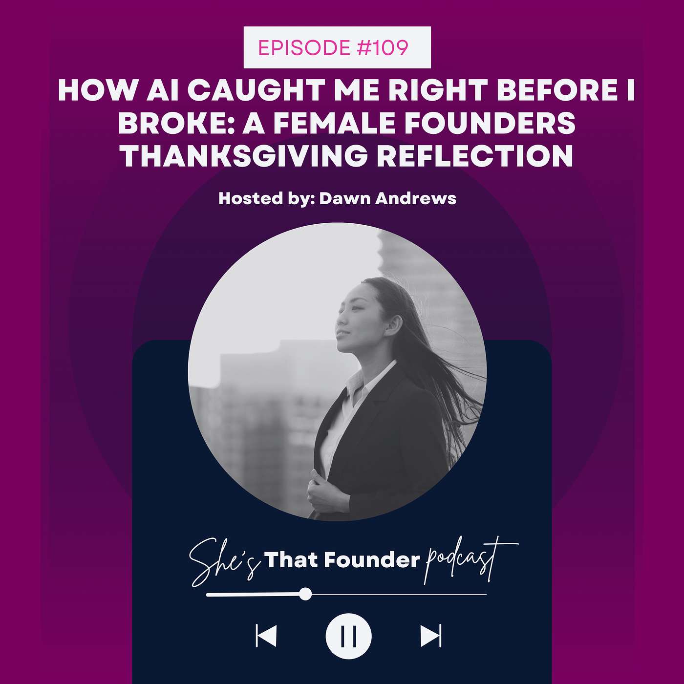 She\'s That Founder: Stop Being The Bottleneck and Leader Smarter with AI
