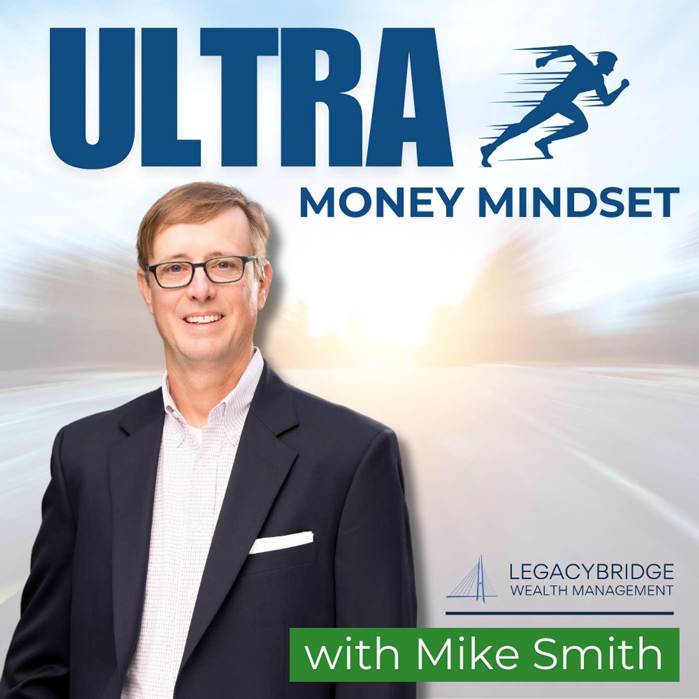 Ultra Money Mindset with Mike Smith