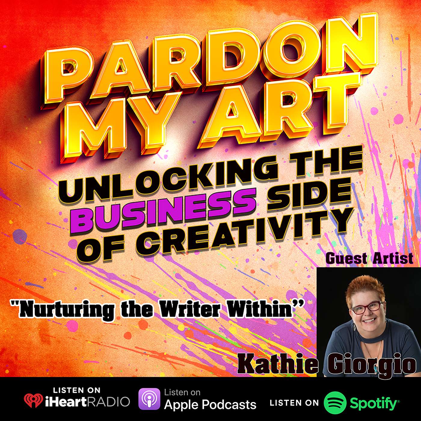 Nurturing the Writer Within with Kathie Giorgio - 027