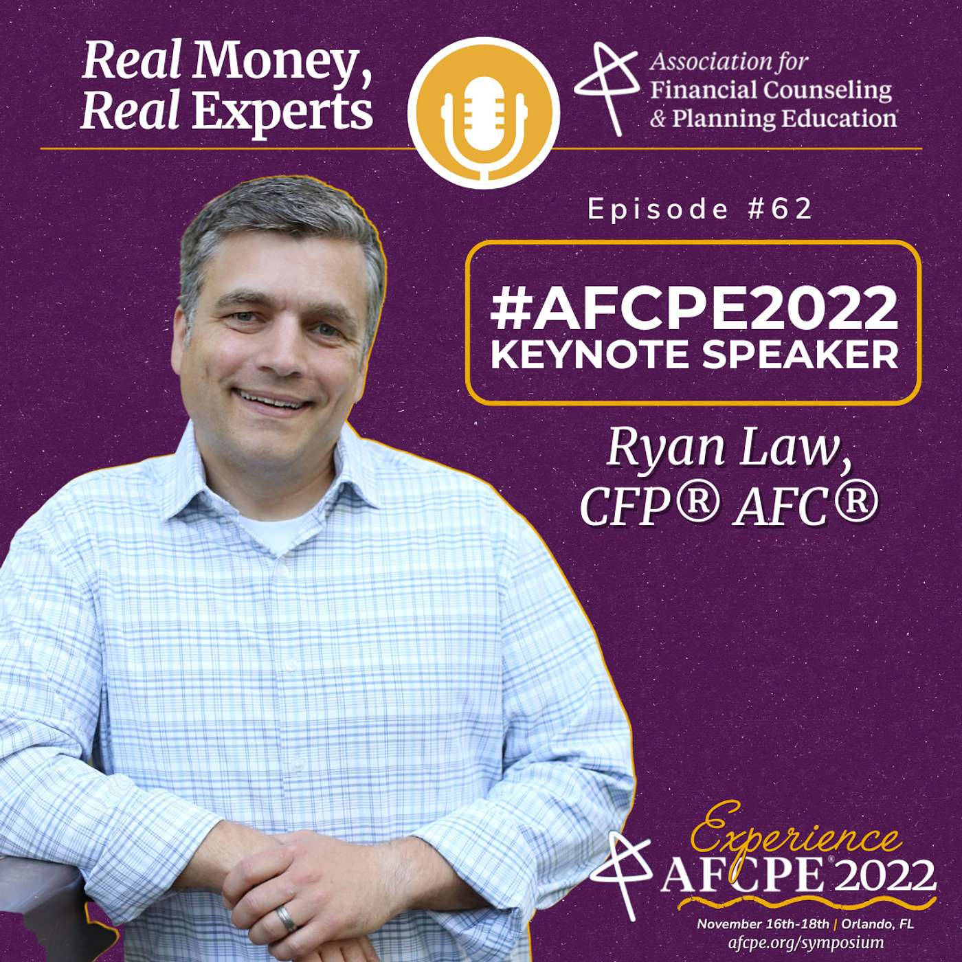 Being Change Agents and the Current State of Student Loans with Keynote Speaker Ryan Law, CFP®, AFC®