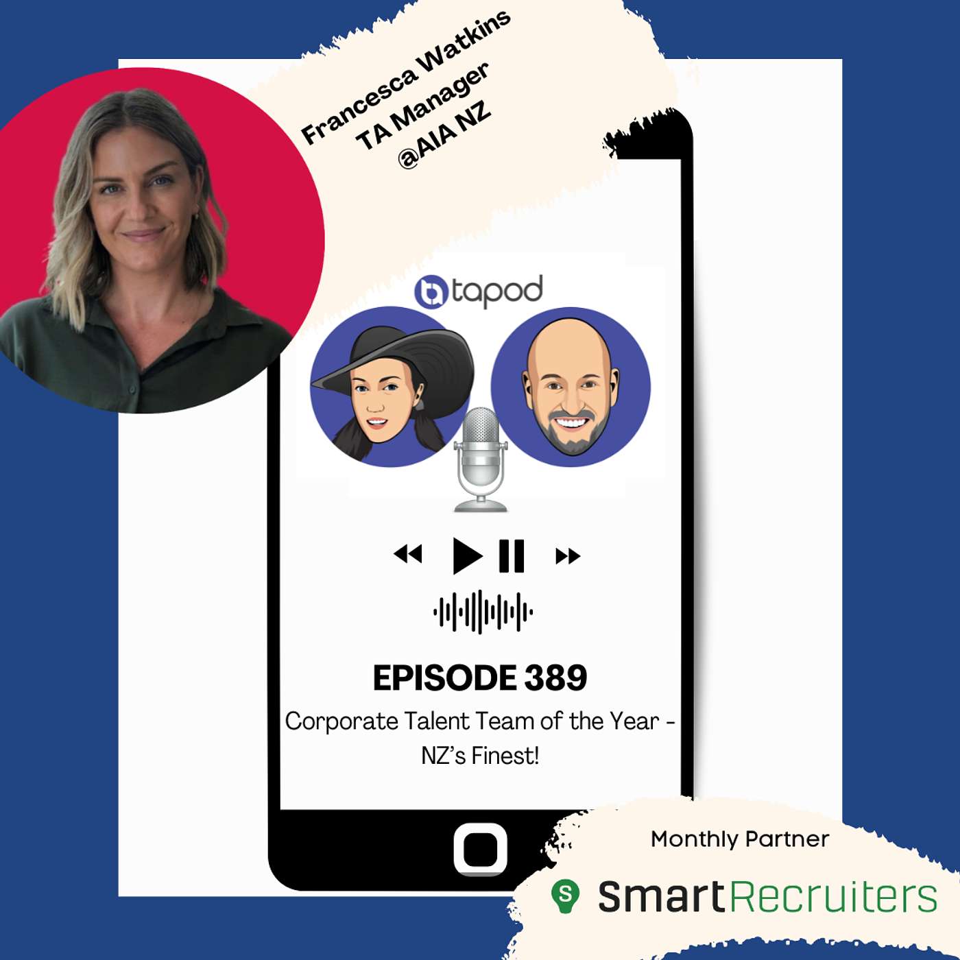 Episode 389 - Corporate Talent Team of the Year - NZ's Finest!