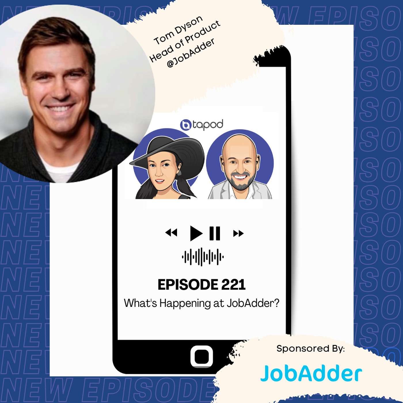 Episode 221 - What's Happening at JobAdder?
