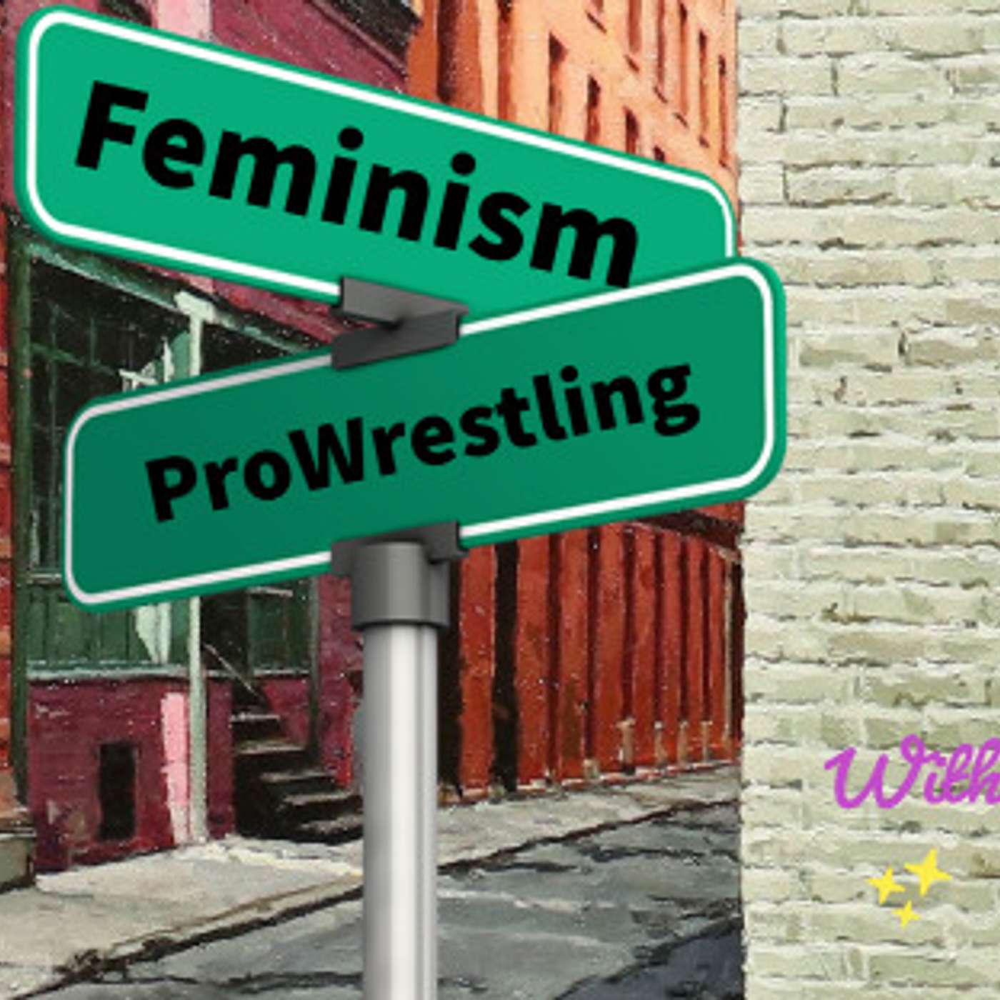 Helloooo Ladies: Where Feminism Meets ProWrestling