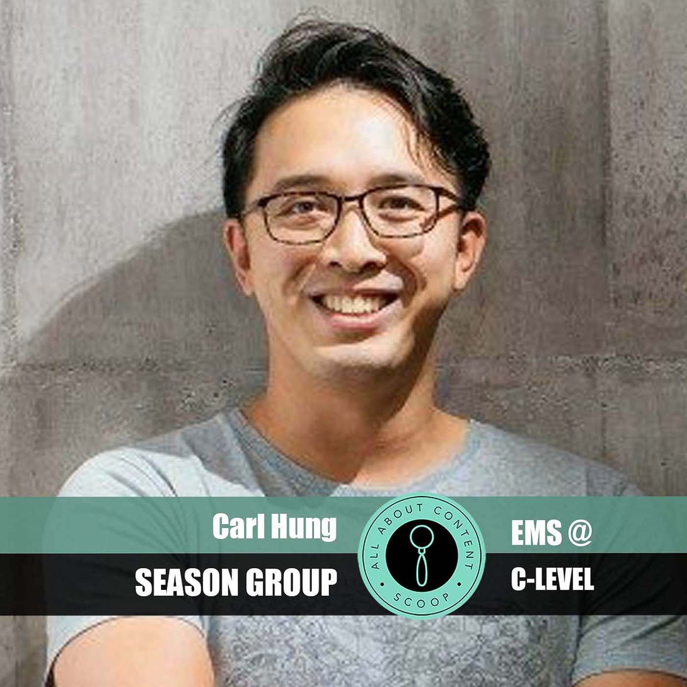 EMS@C-LEVEL Season #2021 Episode #4 with Carl Hung, President & CEO, Season Group