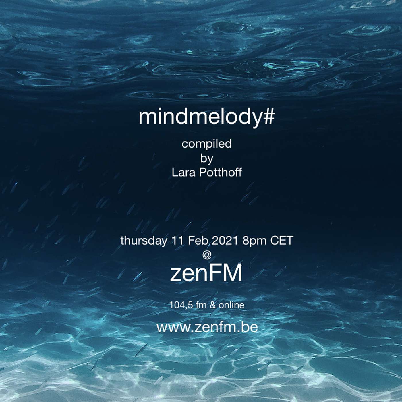 mindmelody# compiled by Lara Potthoff @ zenFM 11.02.2021 episode artwork