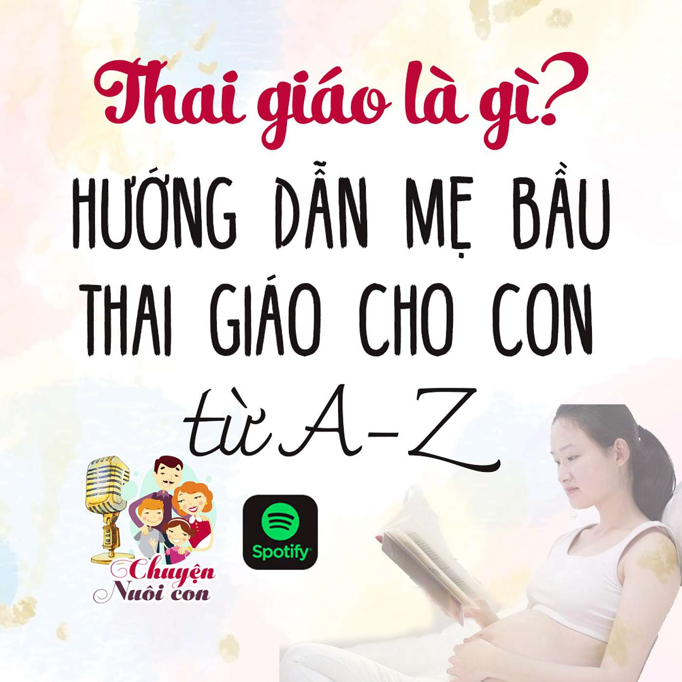 Chuyện Nuôi Dạy Con