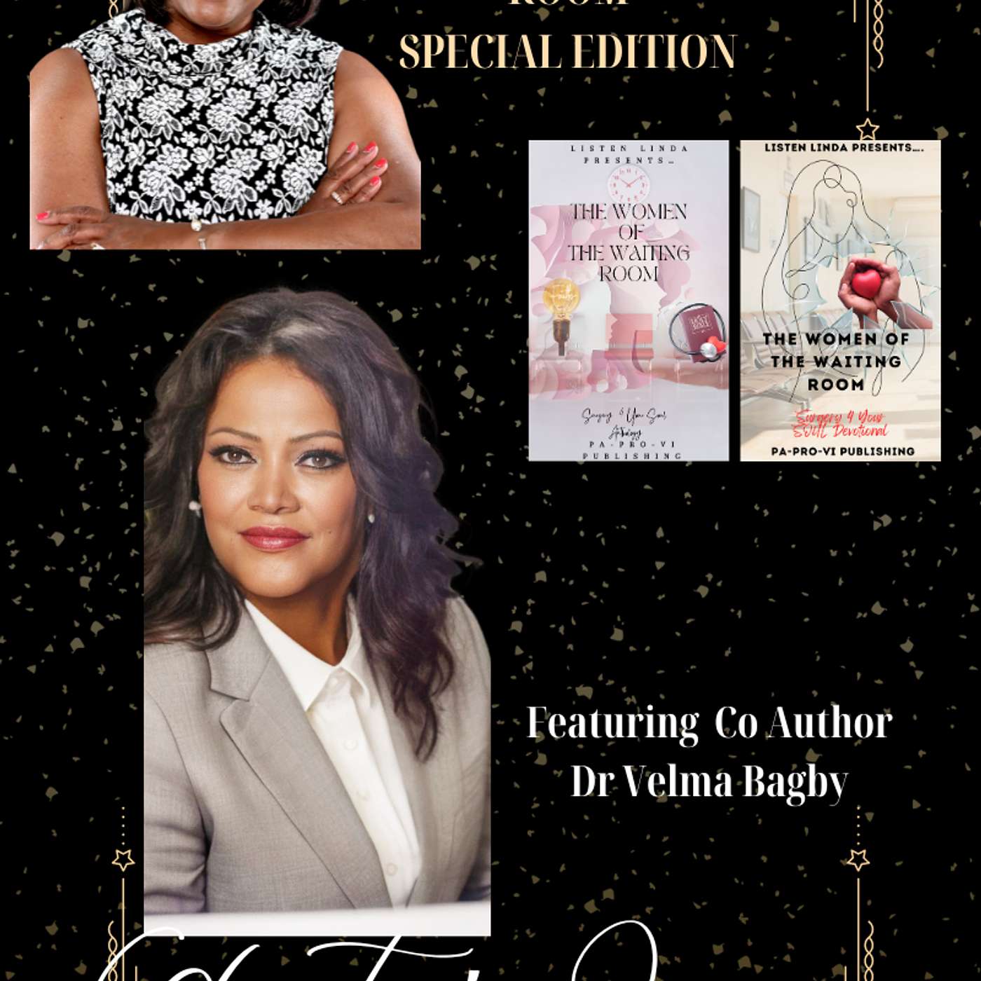 Insights from the Waiting Room with Wisdom Warrior Dr. Velma Bagley