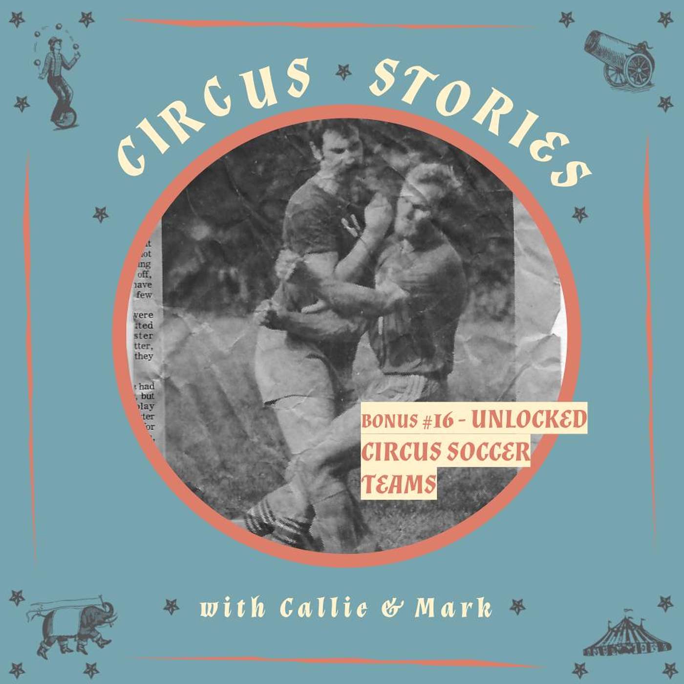 Circus Stories: A Circus History Podcast