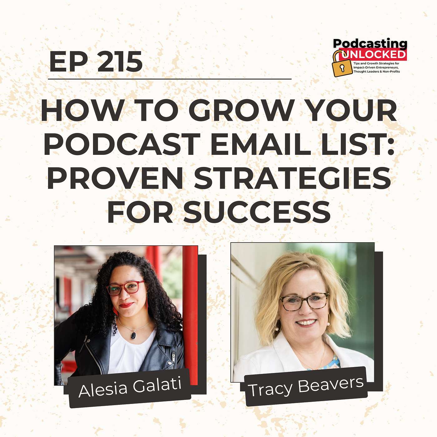 Podcasting Unlocked: Tips and Growth Podcast Strategies for Impact-Driven Entrepreneurs