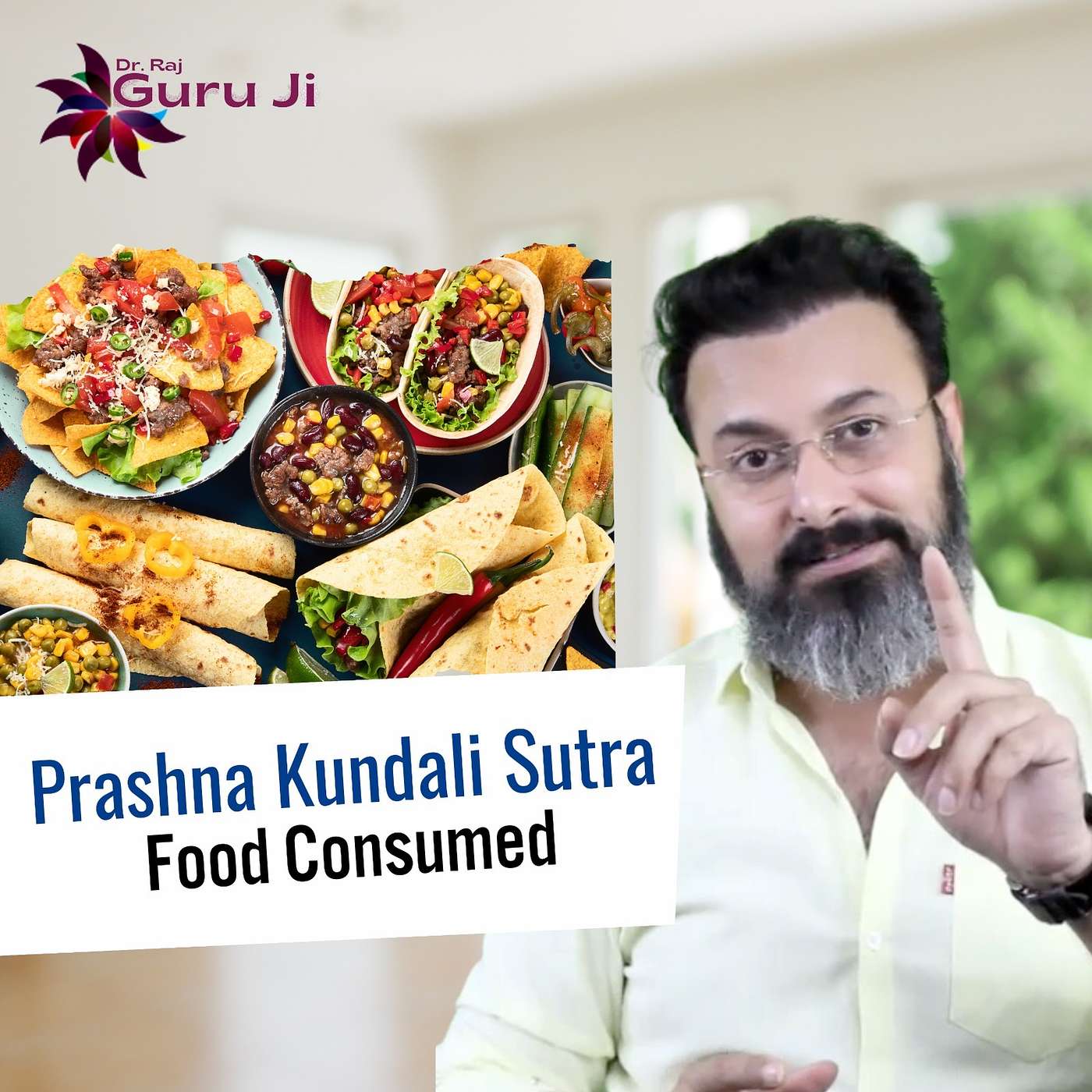 Predicting Your Food Consumption Using Prashna Kundali Sutra | Explained by Guru Ji Dr. Raj