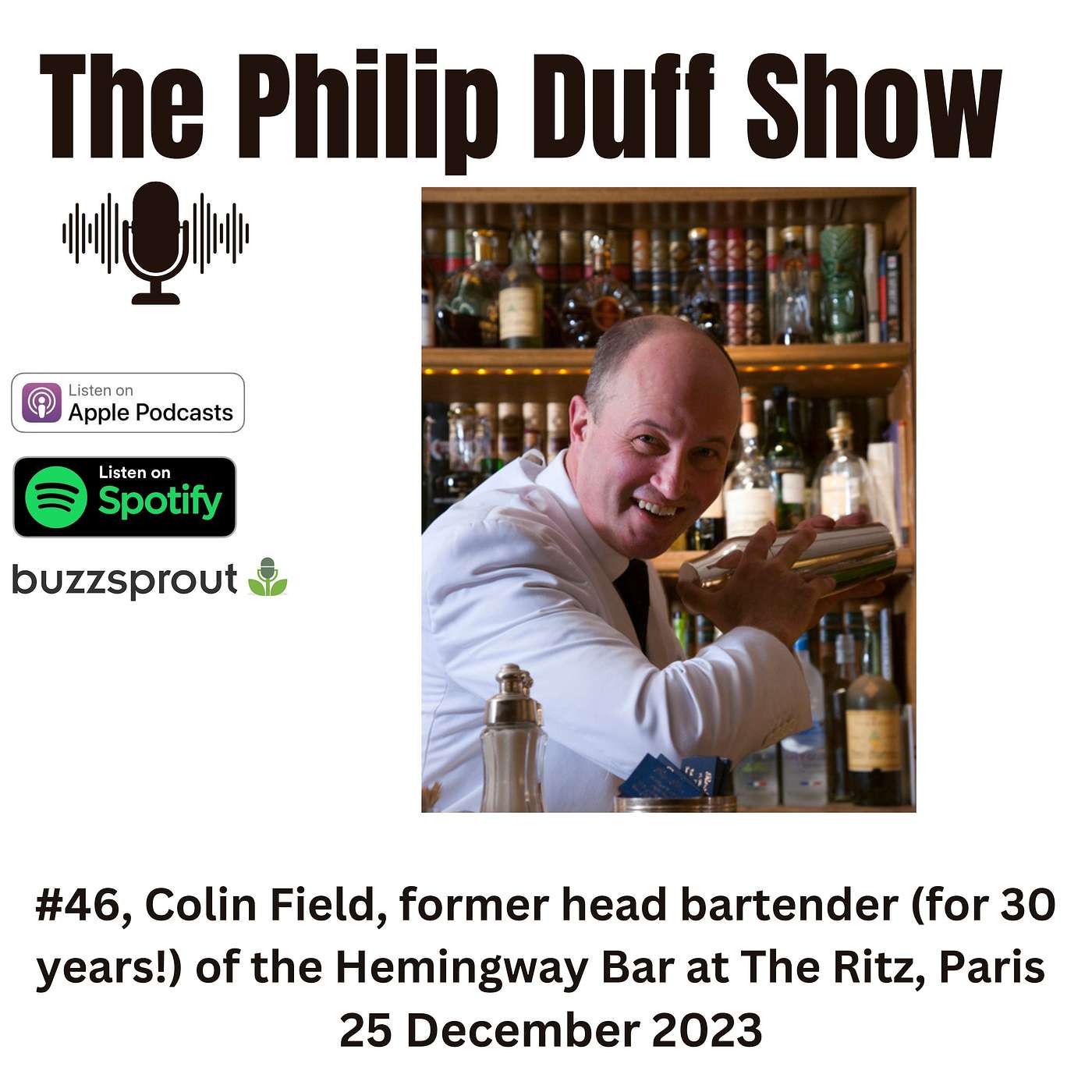 #46, Colin Field, former head bartender (for 3 decades!), The Hemingway Bar at the Ritz, Paris. episode artwork