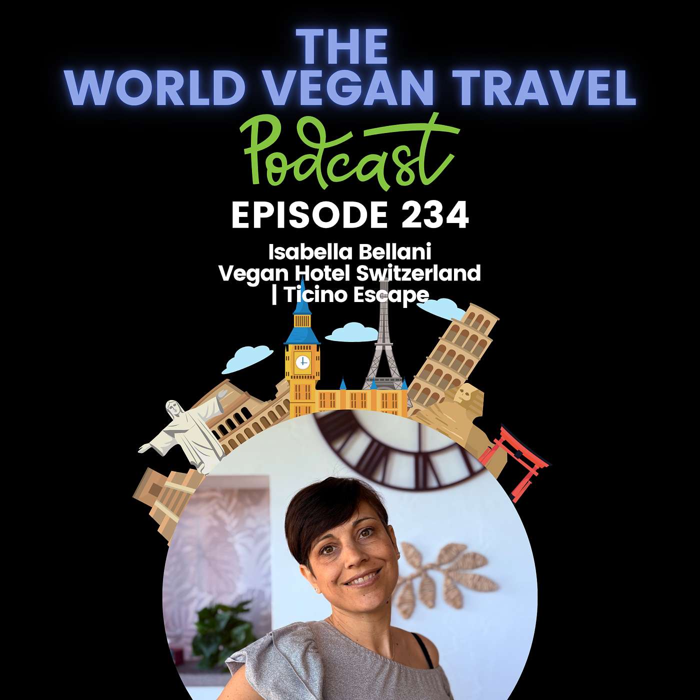 Vegan Hotel Switzerland | Ticino Escape | Isabella Bellani episode artwork