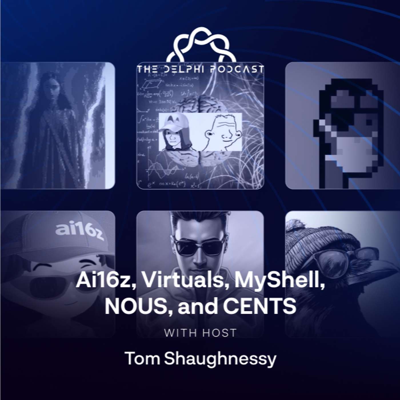 Crypto x AI Agents: The Definitive Podcast with Ai16z, Virtuals, MyShell, NOUS, and CENTS