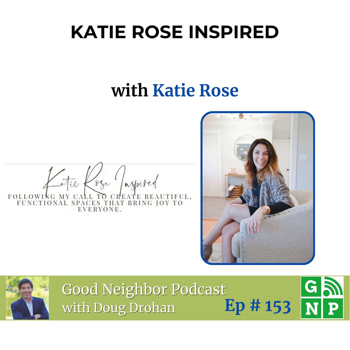 Ep # 153 Designing Peace On Any Budget With Katie Rose Inspired