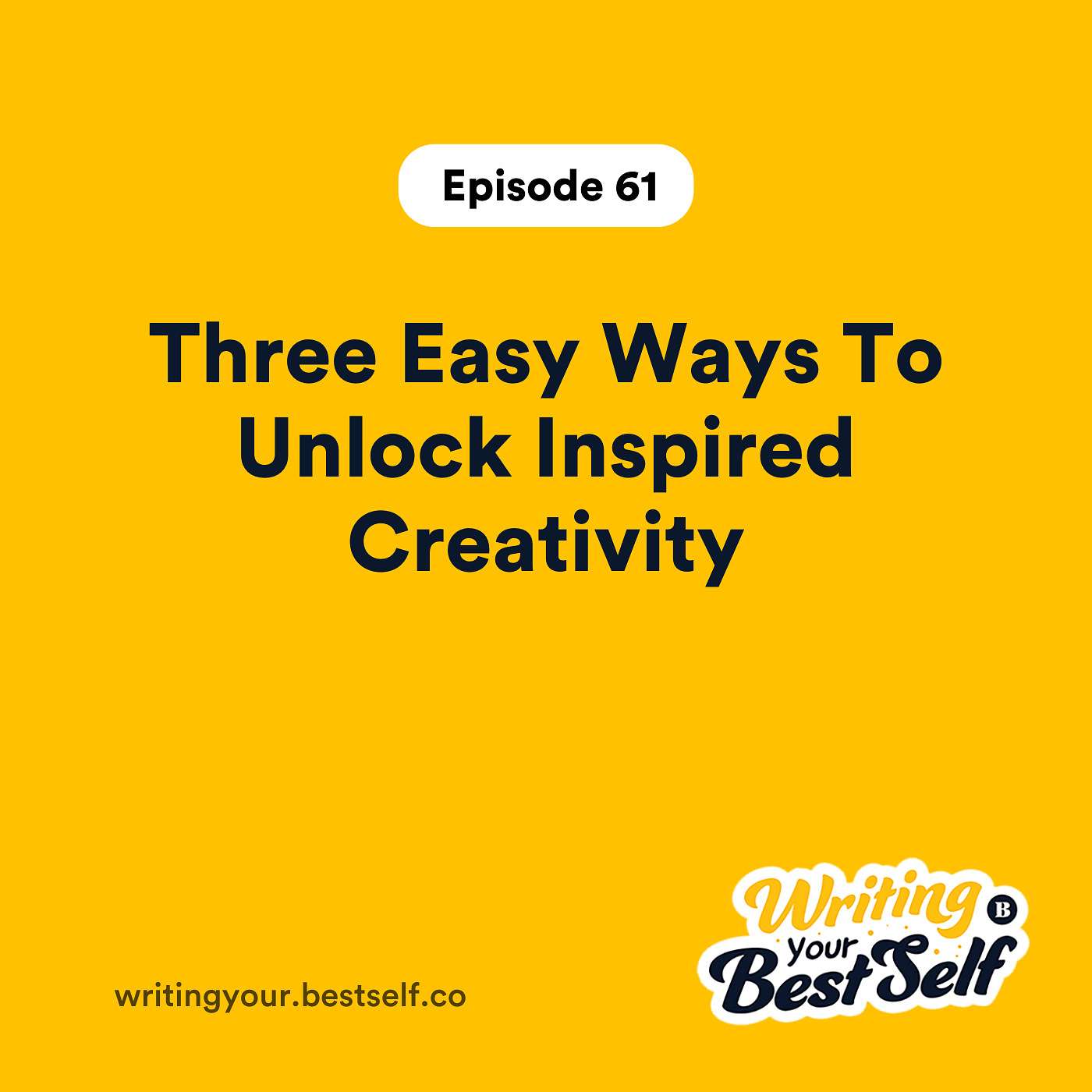 Three Easy Ways To Unlock Inspired Creativity