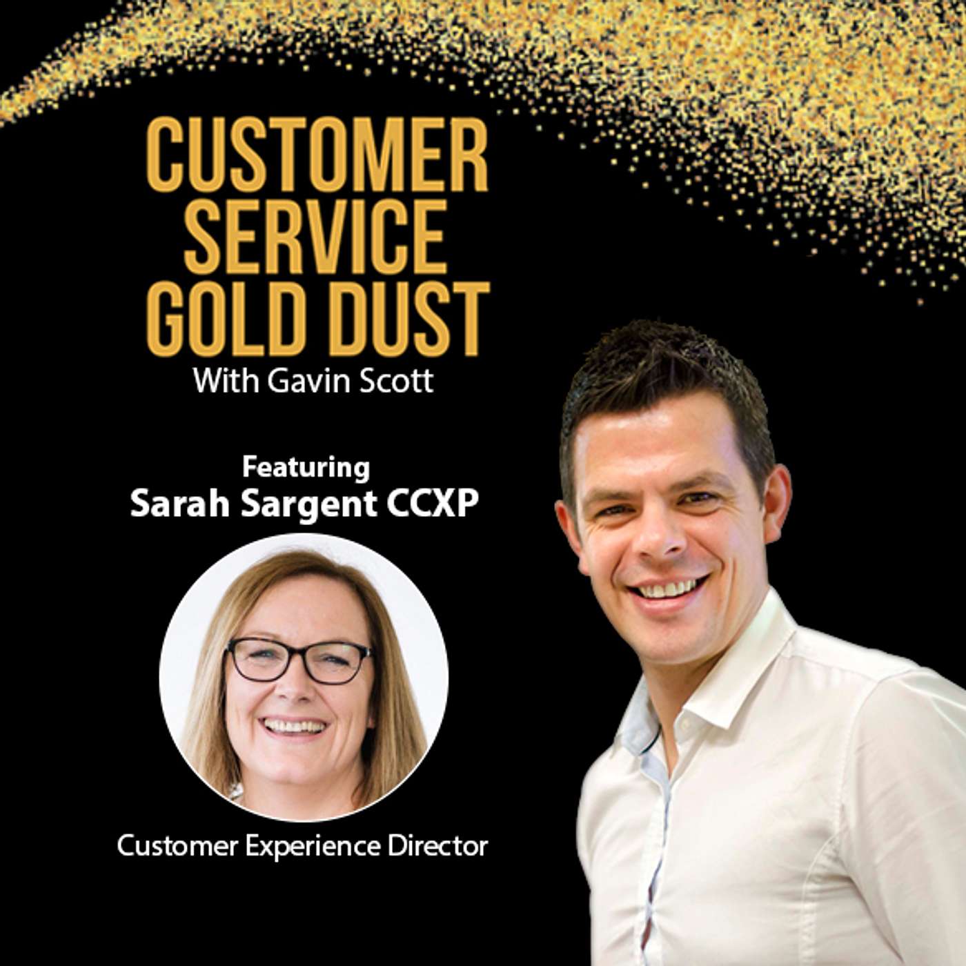 Customer Service Gold Dust Podcast