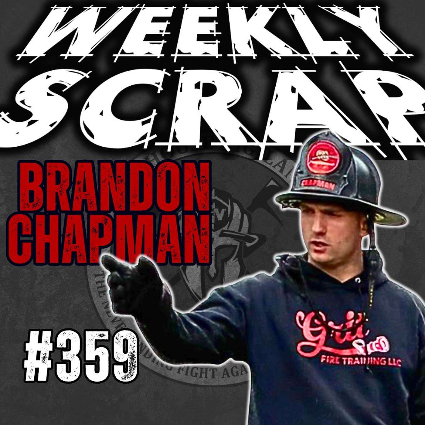 Weekly Scrap #359 - Brandon Chapman: Training with GRIT episode artwork