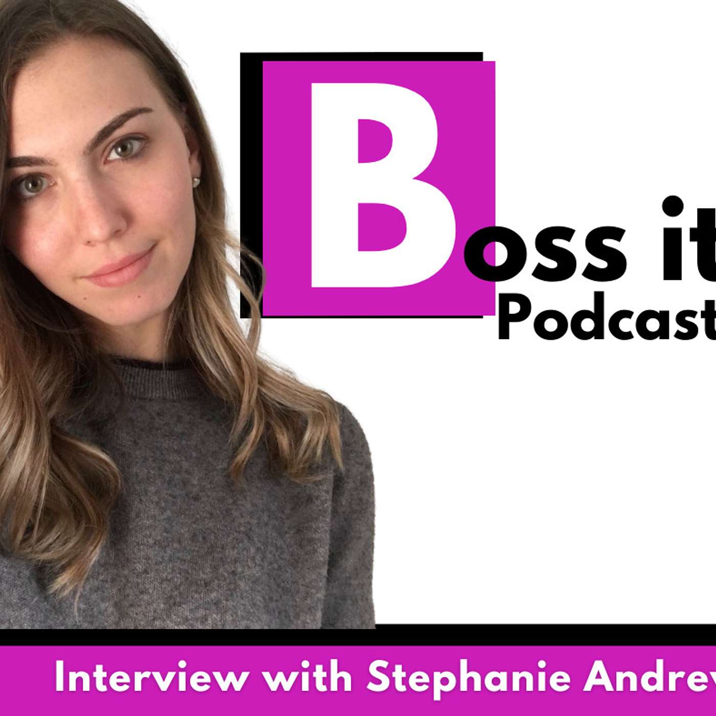 Boss It Podcast
