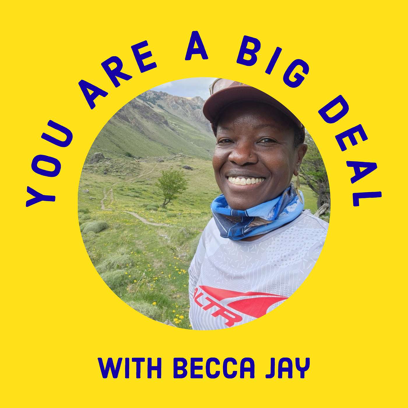 You Are A Big Deal with Becca Jay