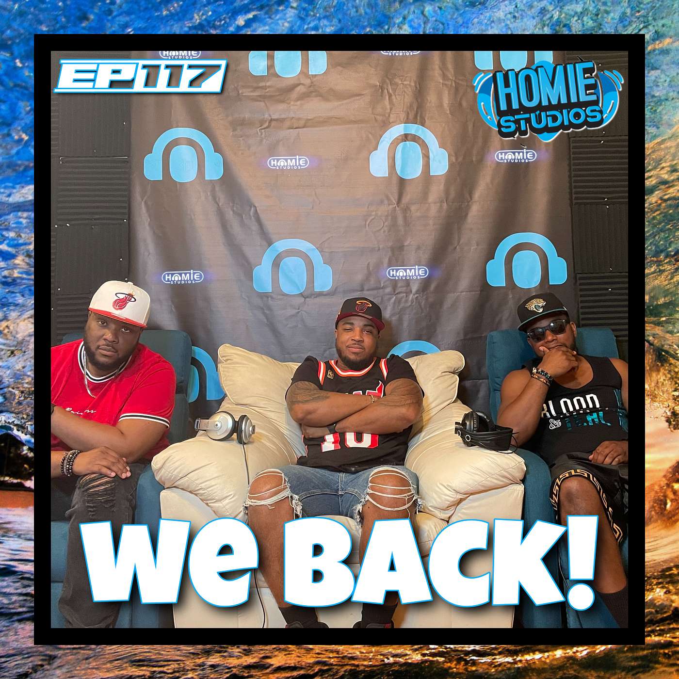 We Back! | Ep117