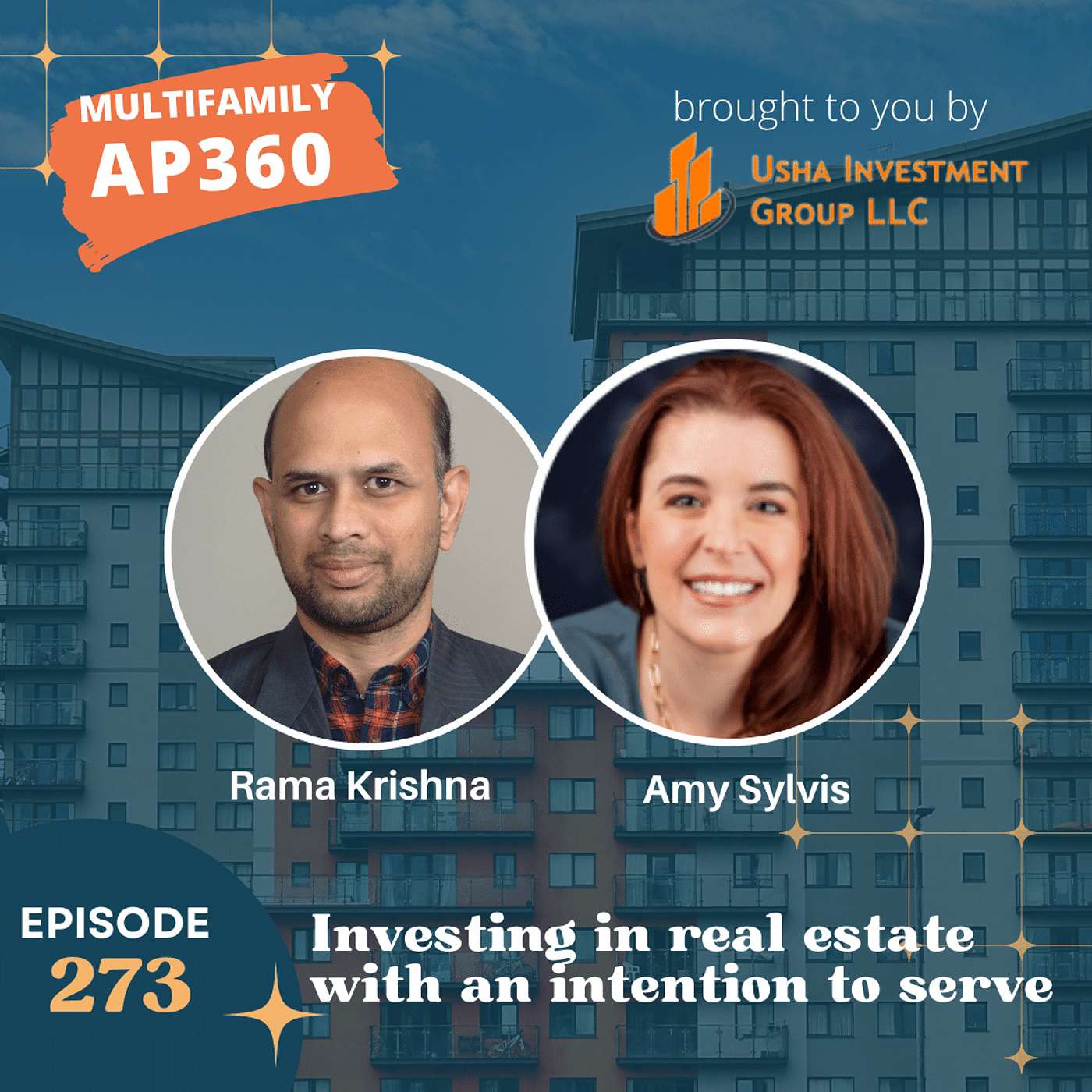 EP#273 Investing in real estate with an intention to serve with Amy Sylvis