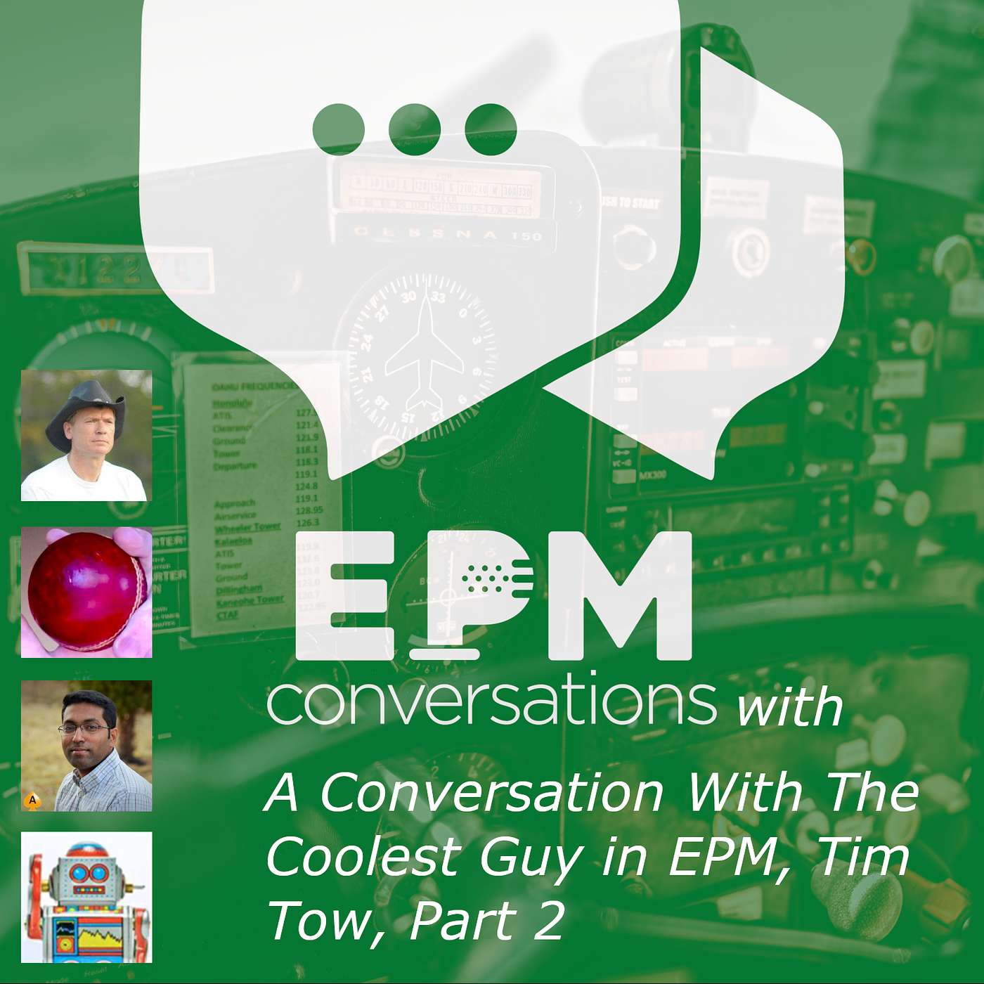 EPM Conversations Episode 32 – A Conversation with Tim Tow, The Coolest Guy in EPM, Part 2