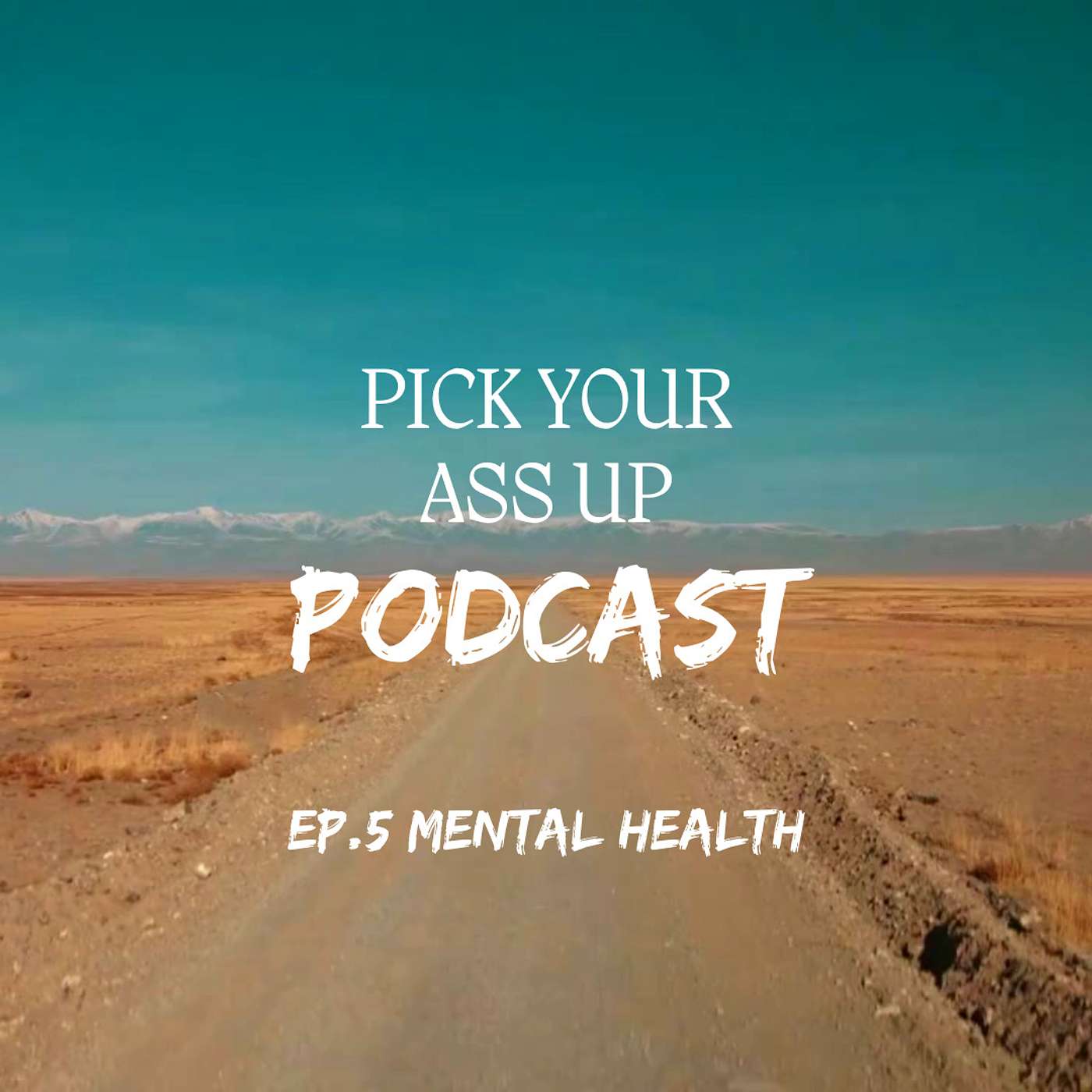 Episode 5 - Mental Health