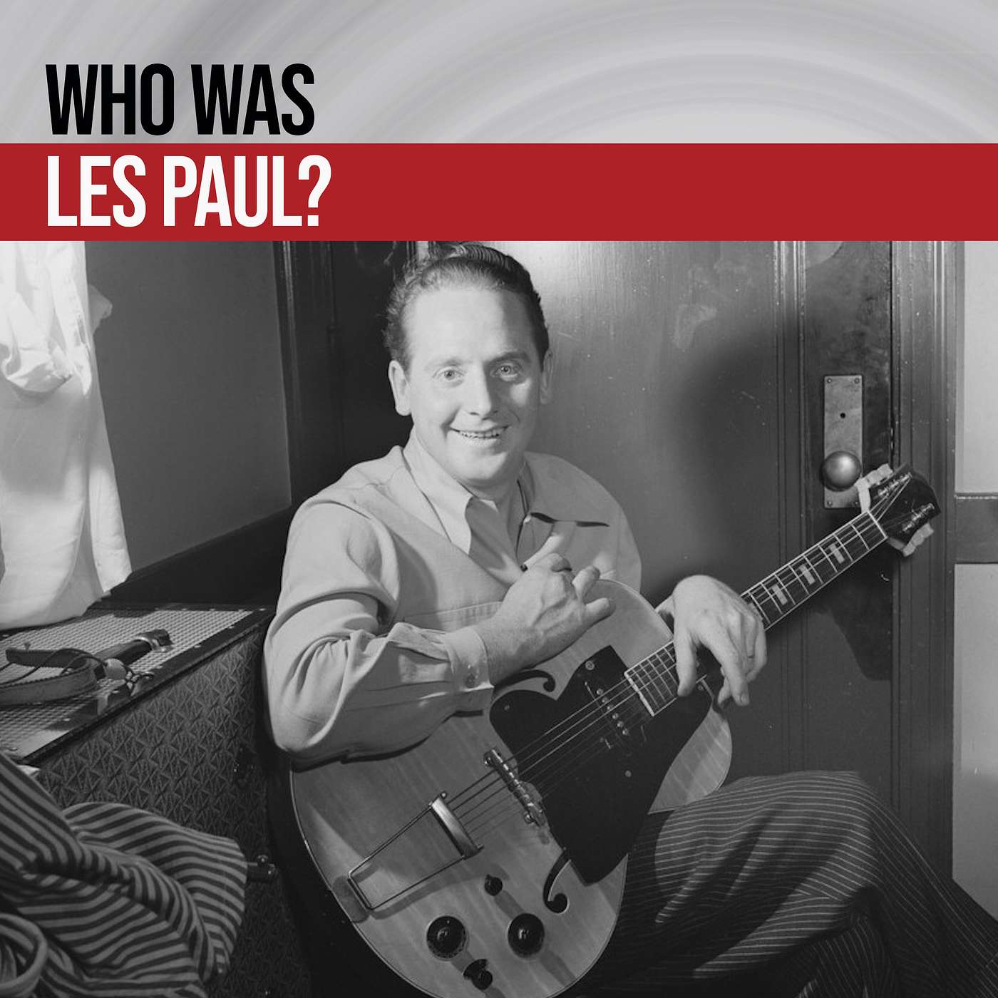 Less is More - How Les Paul Altered the Path of Rock and Roll episode artwork