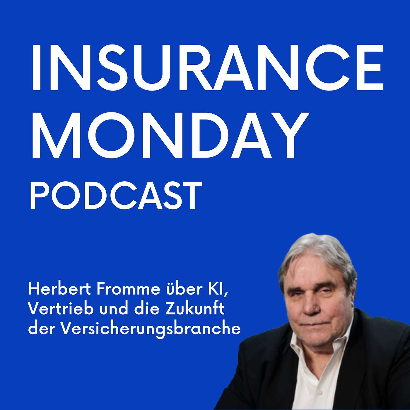 Herbert Fromme über KI, Vertrieb und die Zukunft der Versicherungsbranche