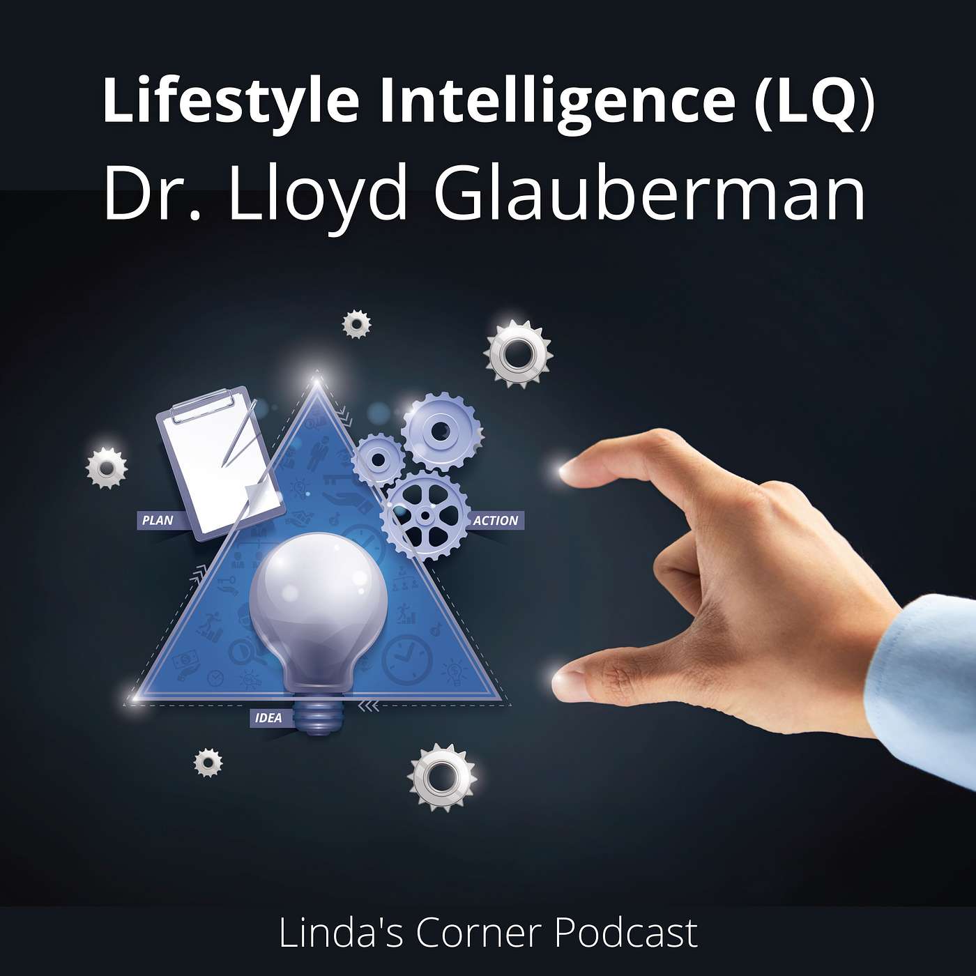 Linda's Corner - Lifestyle Intelligence (LQ) with Dr. Lloyd Glauberman episode artwork