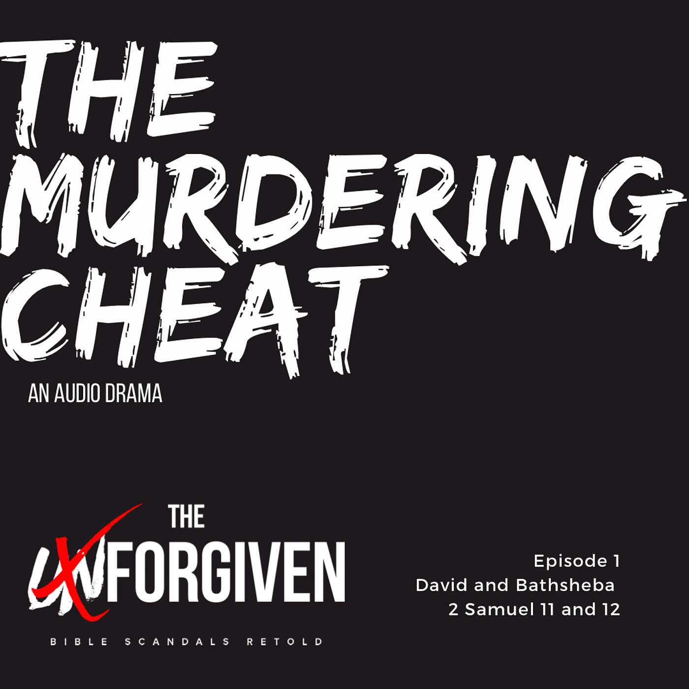 The Murdering Cheat (part 1) Audio Drama - David & Bathsheba Ep. 1