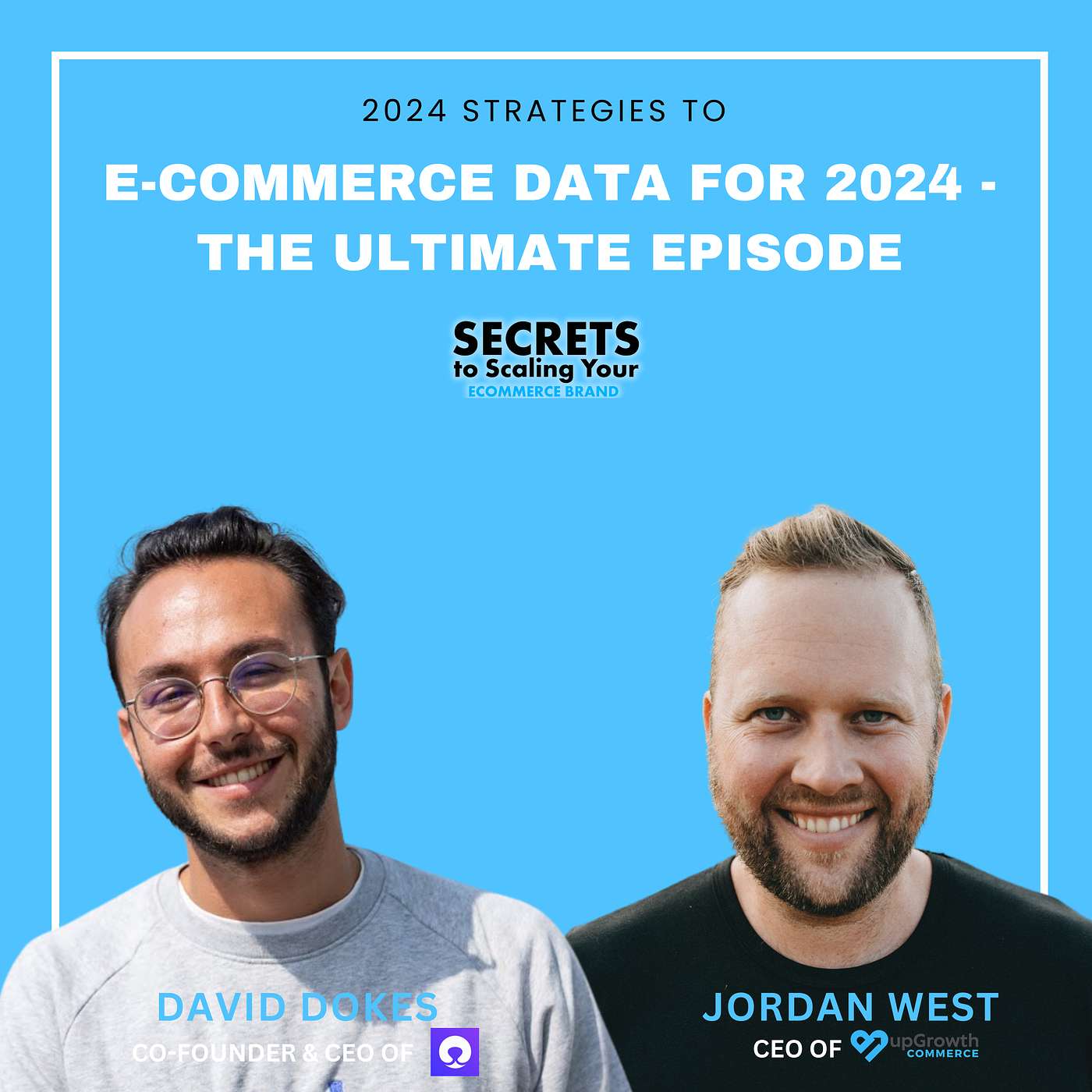 Ep 582: E-commerce Data for 2024 - The Ultimate Episode with David Dokes, Polar Analytics