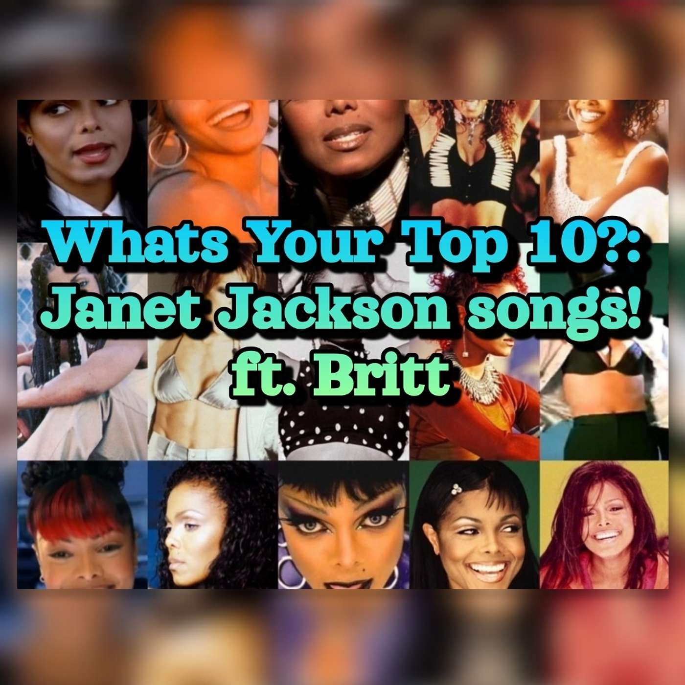 Episode image for What's Your Top 10?: Janet Jackson songs pt1.