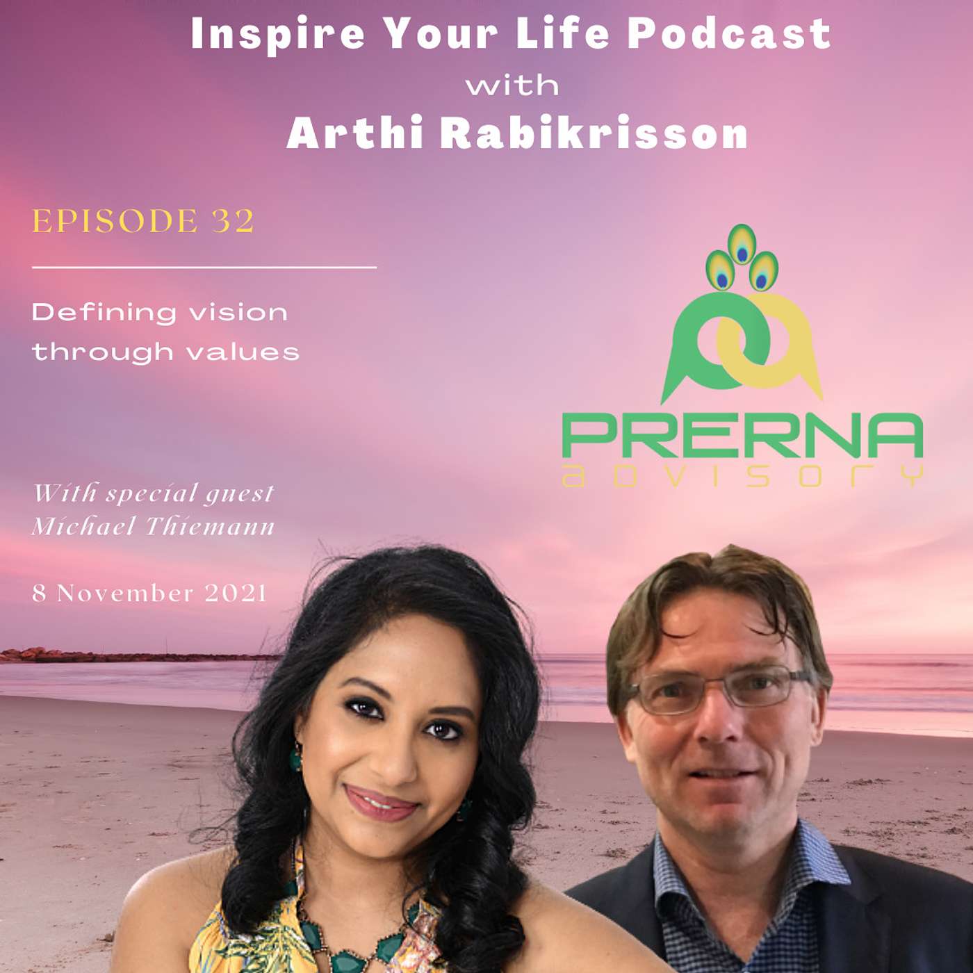 The \'Inspire your Life\' Podcast with Arthi Rabikrisson