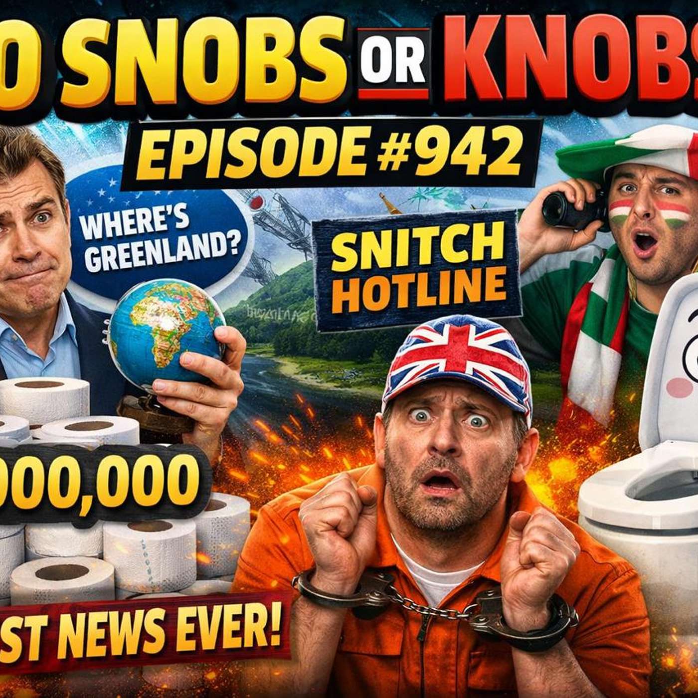 £5,000,000 Toilet Paper Heist?! Plus a Globe for Greenland (No Snobs or Knobs) Ep 942 episode artwork