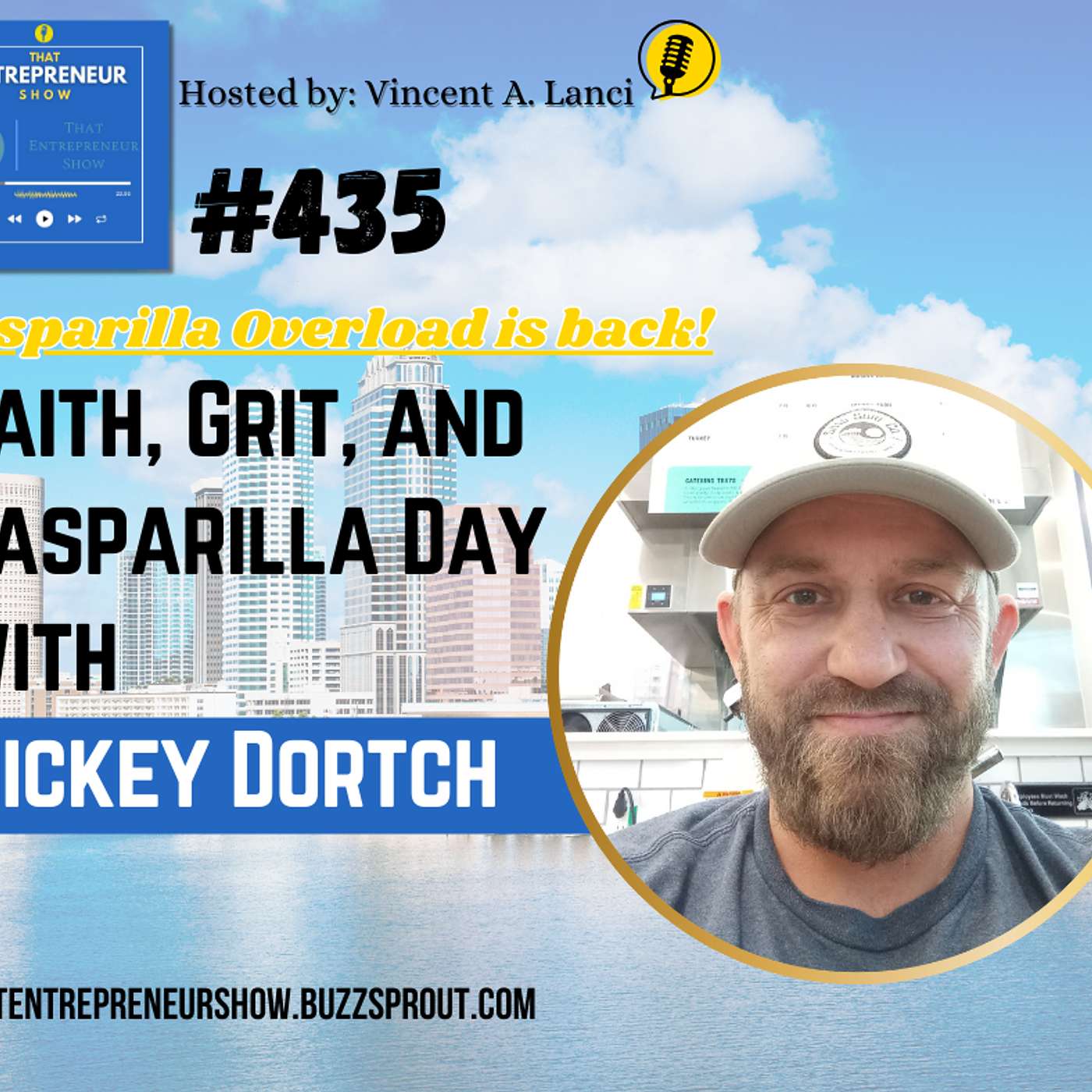 #435: Faith, Grit, and Gasparilla Day with Mickey Dortch