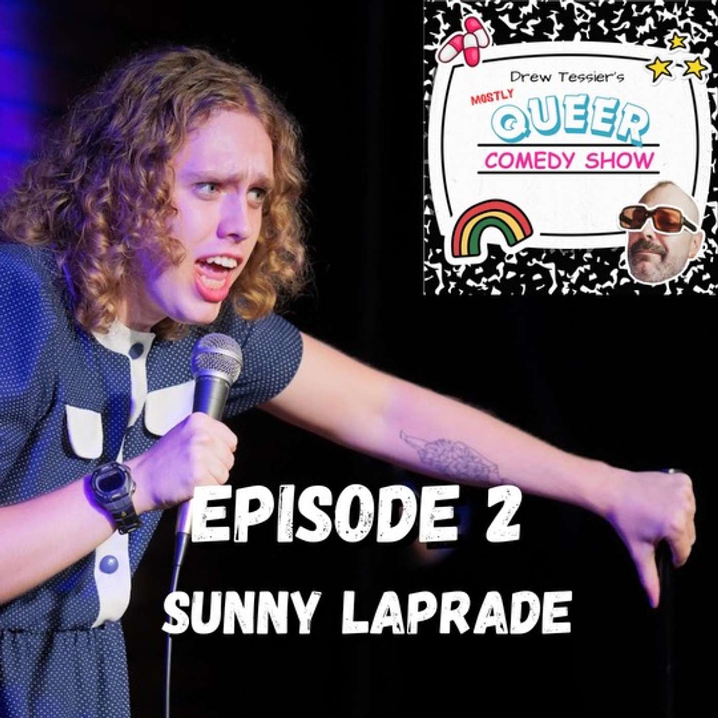 Drew Tessier\'s (mostly) Queer Comedy Show