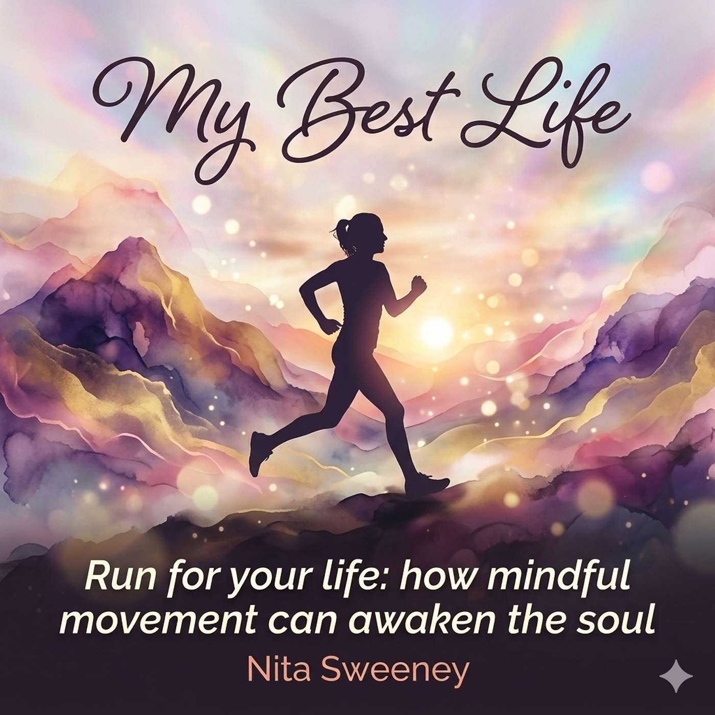 #16 - Nita Sweeney - Run for your life: how mindful movement can awaken the soul episode artwork
