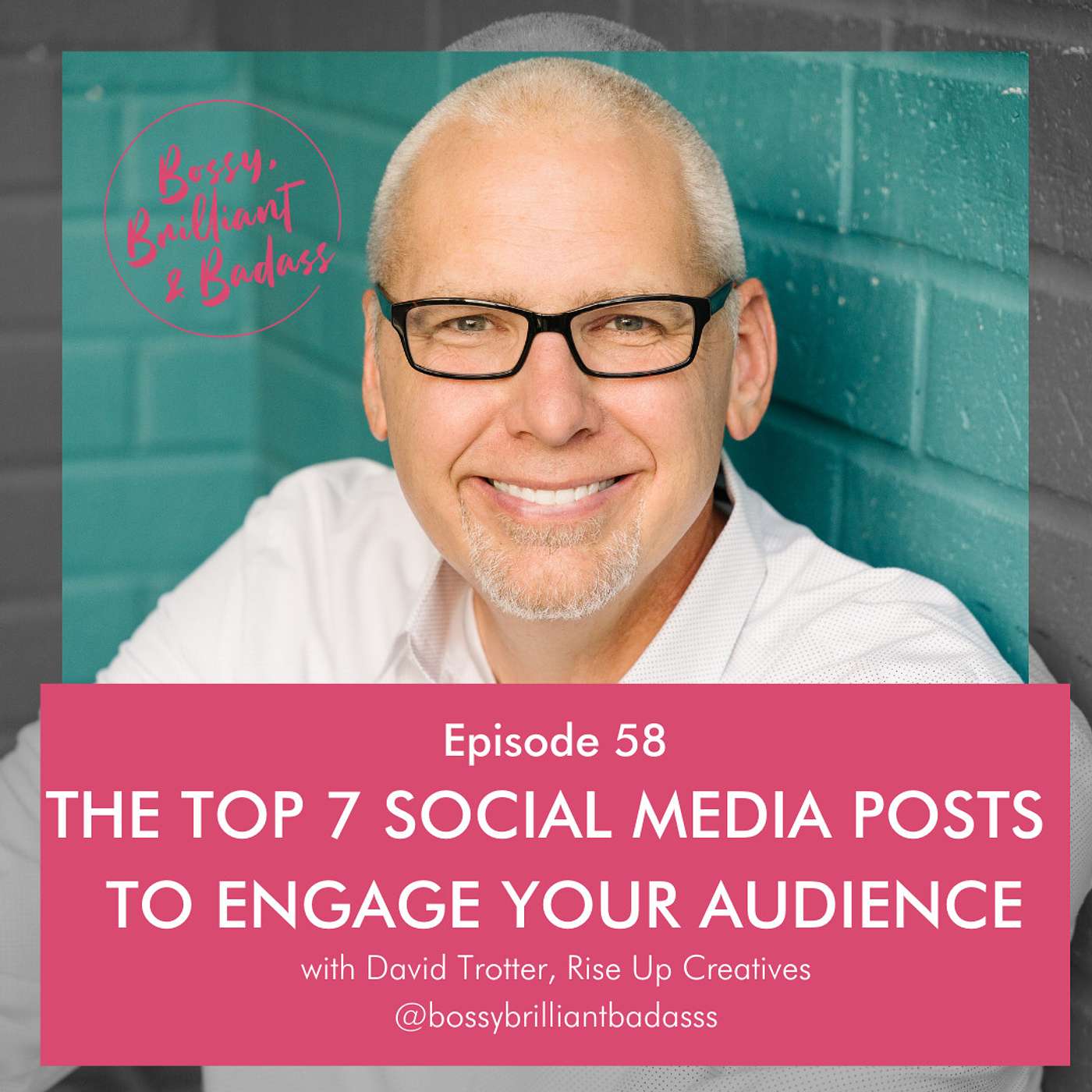 cover of episode The Top 7 Social Media Posts that will Engage Your Audience (with David Trotter)