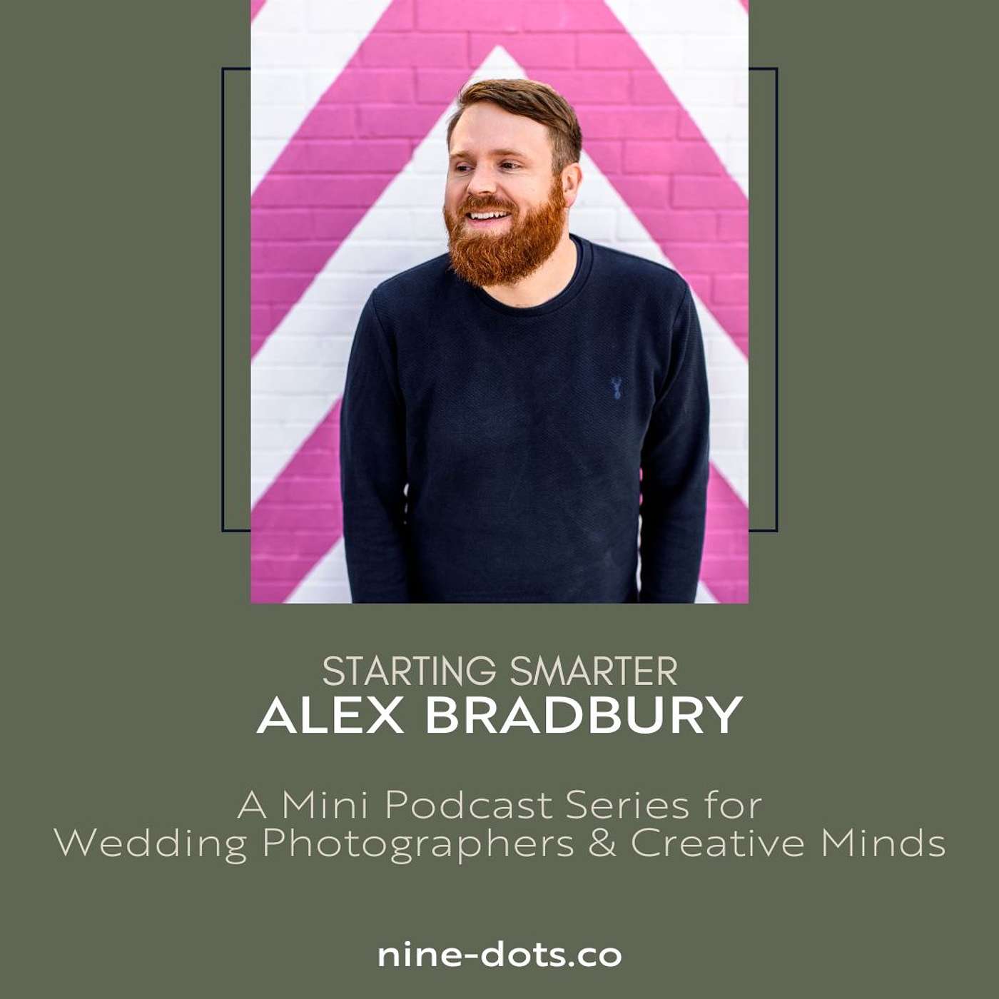 NineDots: The DotCast - Starting Smarter: Alex Bradbury